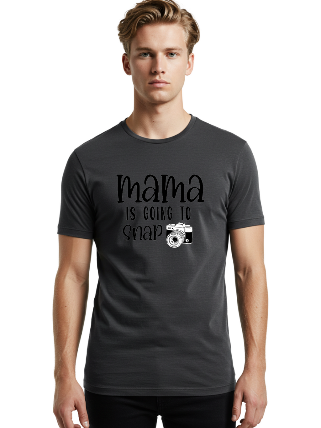 Mama-Is-Going-To-Snap Men'S Graphic Tee, 100% Cotton, Comfortable Casual Summer Wear, Machine Washable, Mama, Photography, Camera, Snap, Mom, Black Camera, Photography Humor, Motherhood, Photography Quote, Funny Mama Aad433