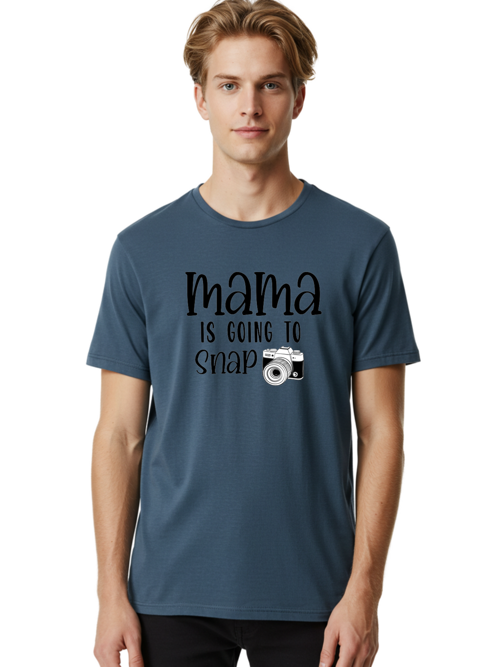 Mama-Is-Going-To-Snap Men'S Graphic Tee, 100% Cotton, Comfortable Casual Summer Wear, Machine Washable, Mama, Photography, Camera, Snap, Mom, Black Camera, Photography Humor, Motherhood, Photography Quote, Funny Mama Aad433