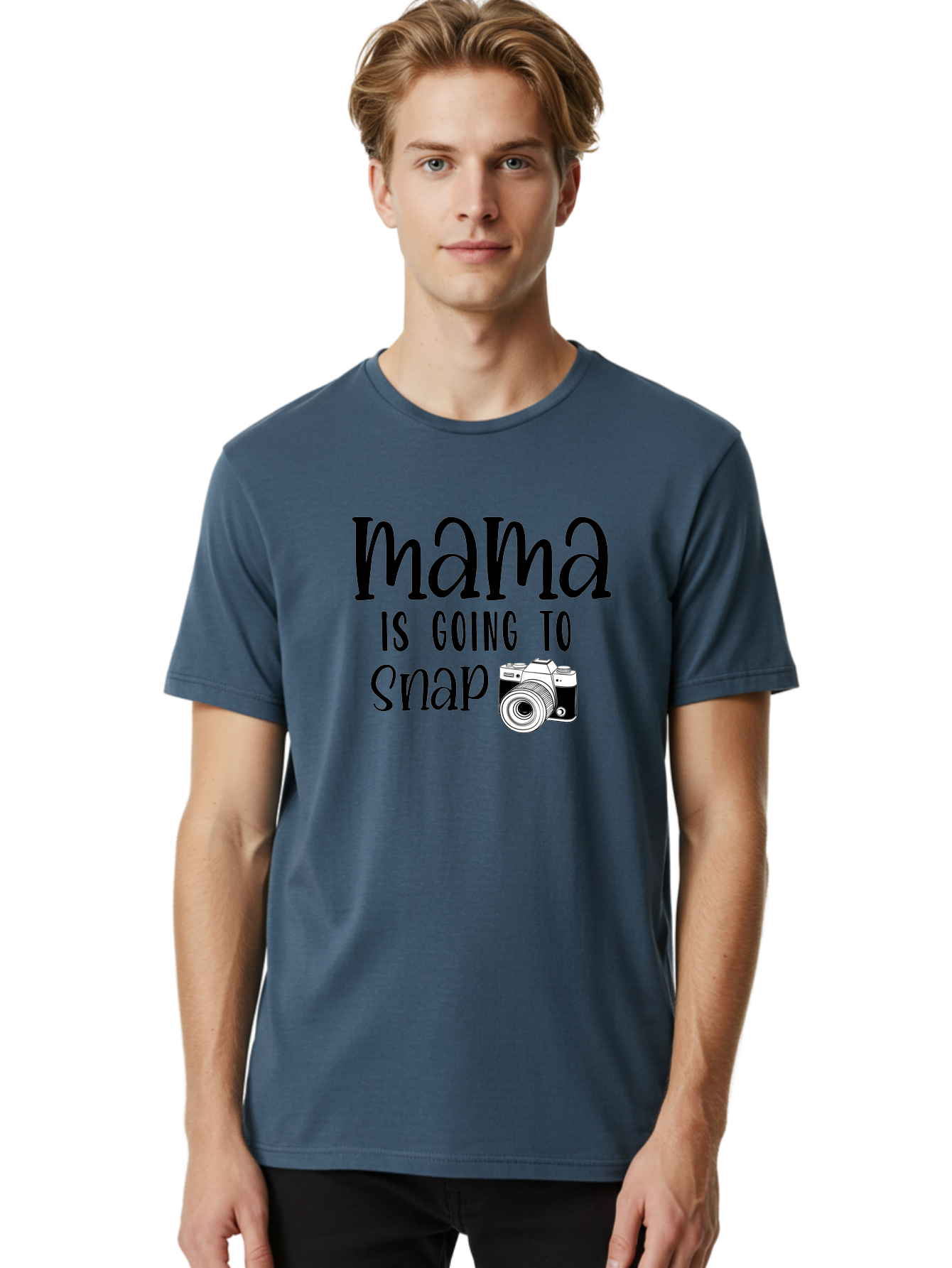 Mama-Is-Going-To-Snap Men'S Graphic Tee, 100% Cotton, Comfortable Casual Summer Wear, Machine Washable, Mama, Photography, Camera, Snap, Mom, Black Camera, Photography Humor, Motherhood, Photography Quote, Funny Mama Aad433