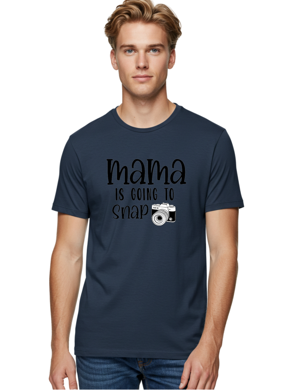 Mama-Is-Going-To-Snap Men'S Graphic Tee, 100% Cotton, Comfortable Casual Summer Wear, Machine Washable, Mama, Photography, Camera, Snap, Mom, Black Camera, Photography Humor, Motherhood, Photography Quote, Funny Mama Aad433