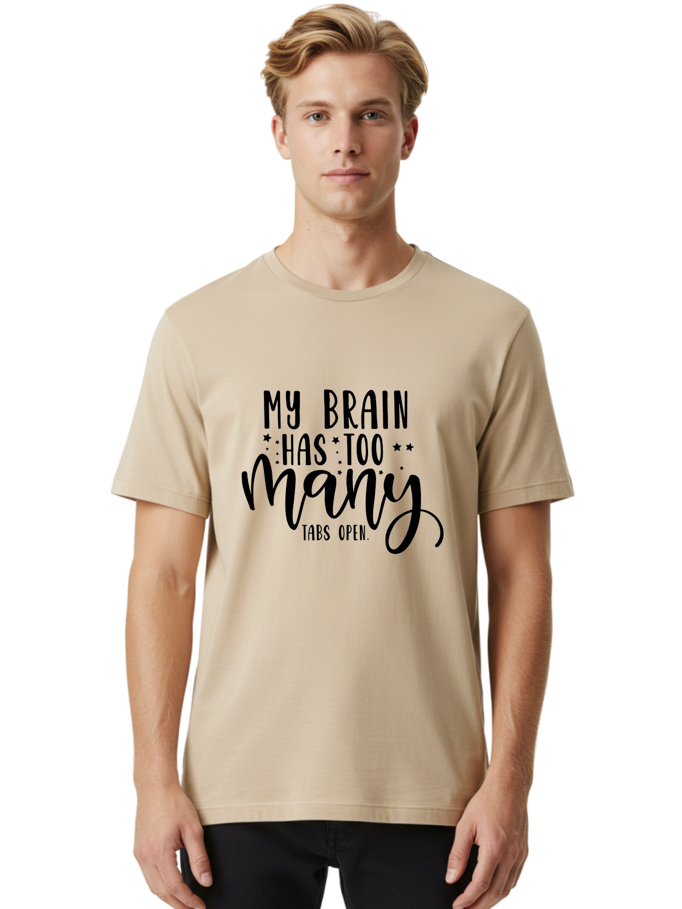 My-Brain-Has-Too-Many-Tabs-Open Men'S Graphic Tee, 100% Cotton, Comfortable Casual Summer Wear, Machine Washable, Funny Quote, Humorous Saying, Relatable Phrase, Brain Overload, Too Many Tabs Open, Mental Multitasking, Quirky Humor, Aad449