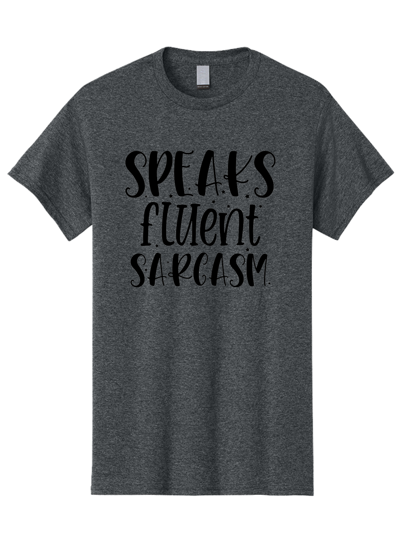 Speaks-Fluent-Sarcasm Men'S Graphic Tee, 100% Cotton, Comfortable Casual Summer Wear, Machine Washable, Sarcastic Quotes, Funny Sayings, Witty Humor, Playful Typography, Quirky Designs, Humorous Graphics, Sassy Phrases, Creative Fonts, Aad479