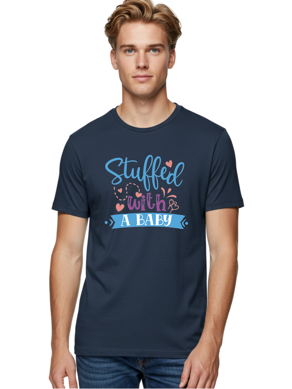 Stuffed-With-A-Baby Men'S Graphic Tee, 100% Cotton, Comfortable Casual Summer Wear, Machine Washable, Funny Pregnancy Announcement, Cute Baby Reveal, Playful Typography, Pink And Blue Hearts, Baby On Board, Sweet Designs, Gift Ideas Aad484