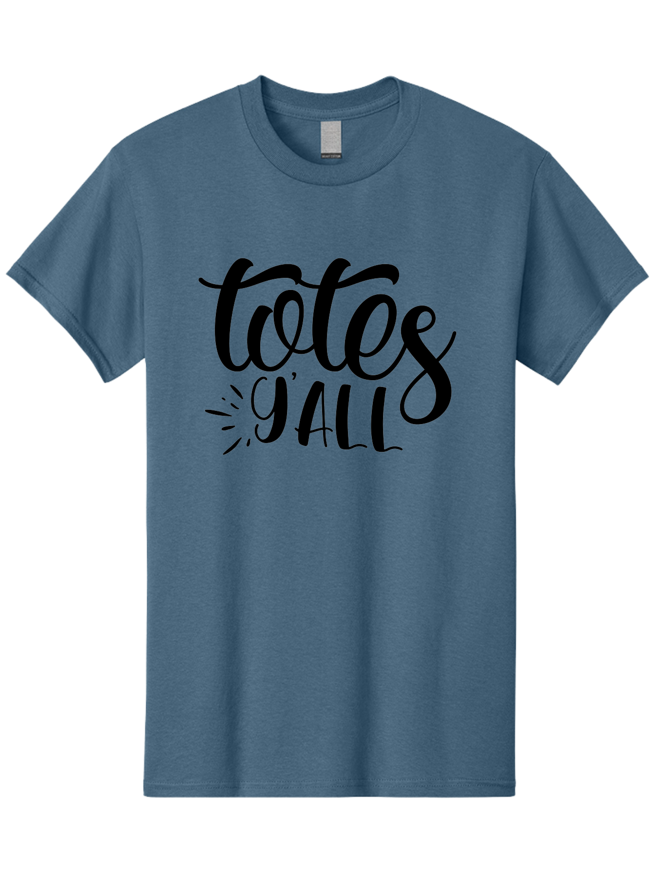 Totes-Y-All Men'S Graphic Tee, 100% Cotton, Comfortable Casual Summer Wear, Machine Washable, Totes Y'All, Hand-Lettering, Handwritten Font, Informal Expression, Southern Slang, Casual Style, Modern Calligraphy, Trendy Typography Aad496