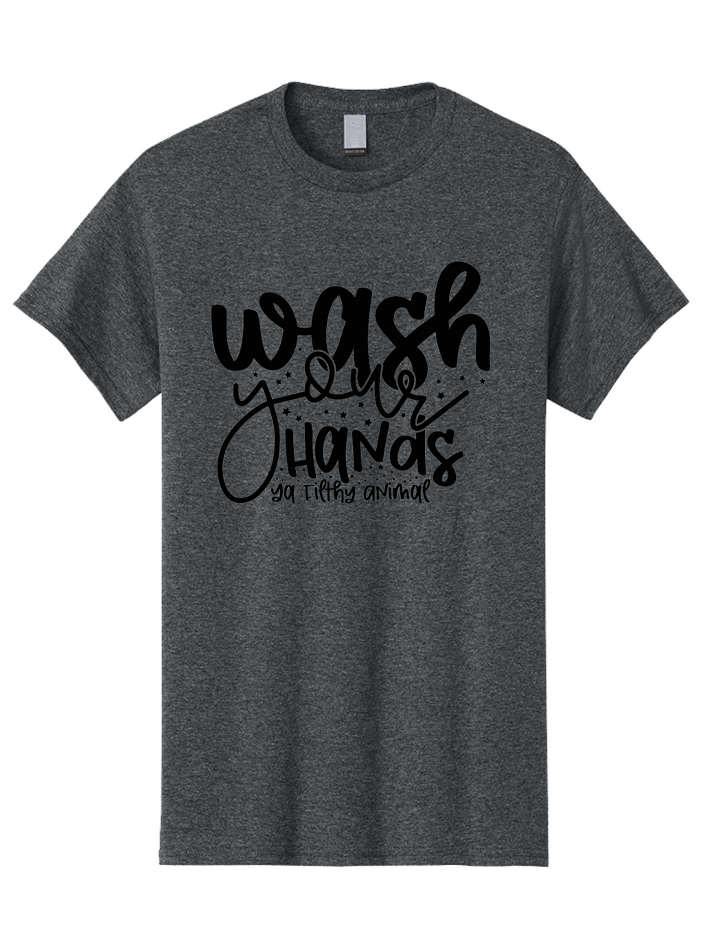 Wash-Your-Hands-Ya-Filthy-Animal Men'S Graphic Tee, 100% Cotton, Comfortable Casual Summer Wear, Machine Washable, Hand Washing Reminder, Hygiene Tips, Cleanliness Matters, Funny Quote, Quirky Humor, Sanitation Advice, Wash Your Hands, Aad498