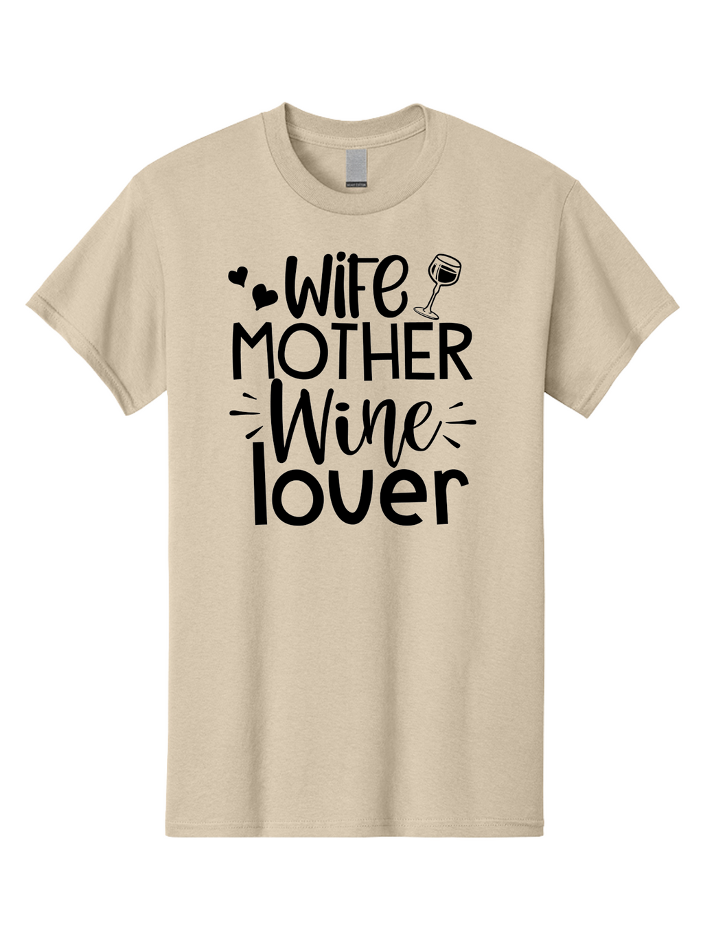 Wife-Mother-Wine-Lover Men'S Graphic Tee, 100% Cotton, Comfortable Casual Summer Wear, Machine Washable, Wife Mother Wine Lover, Wine Lover Quote, Funny Mom Quote, Humorous Wine Saying, Black Text Graphic, Wine Glass Illustration, Heart Symbol Aad502