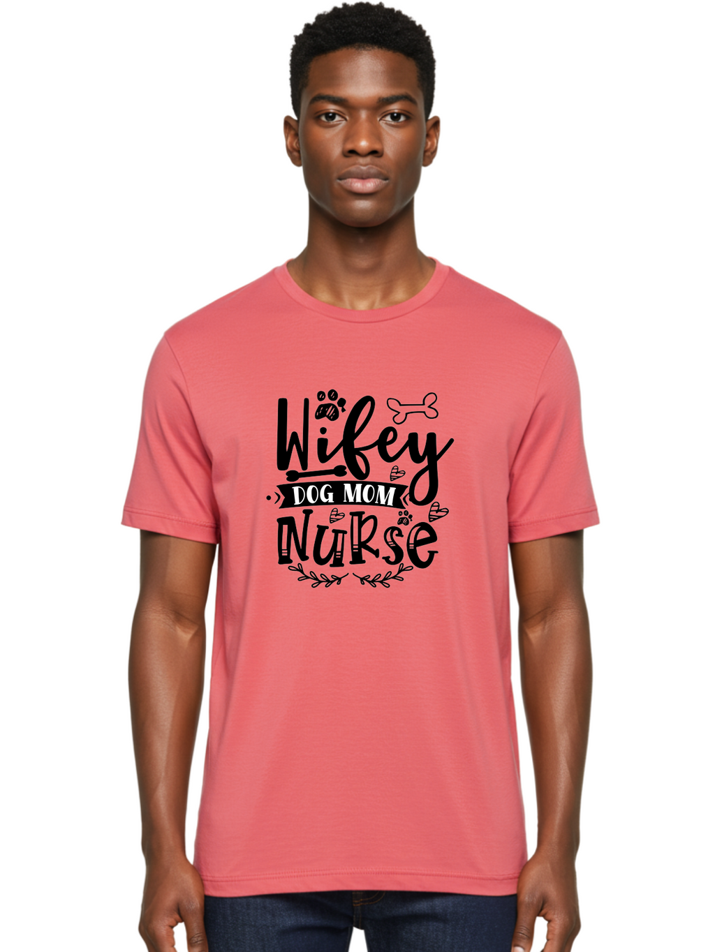 Wifey-Dog-Mom-Nurse Men'S Graphic Tee, 100% Cotton, Comfortable Casual Summer Wear, Machine Washable, Nurse Quote, Dog Mom Quote, Wifey Quote, Dog Lover Gift, Nurse Appreciation, Dog Mom, Wifey, Nurse, Medical Profession, Pet Lover, Aad503