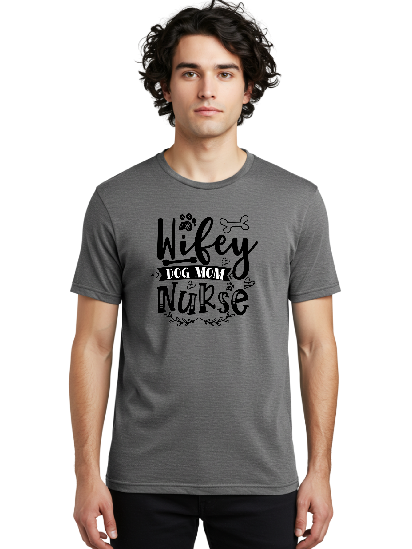 Wifey-Dog-Mom-Nurse Men'S Graphic Tee, 100% Cotton, Comfortable Casual Summer Wear, Machine Washable, Nurse Quote, Dog Mom Quote, Wifey Quote, Dog Lover Gift, Nurse Appreciation, Dog Mom, Wifey, Nurse, Medical Profession, Pet Lover, Aad503