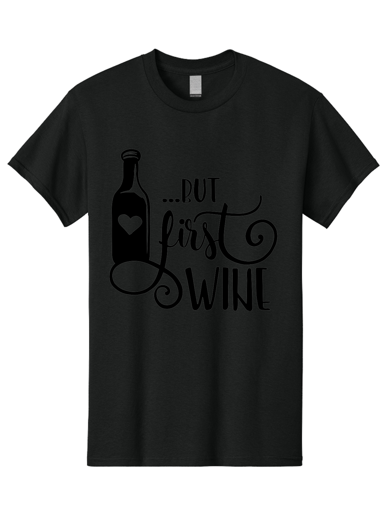 But-First-Wine Men'S Graphic Tee, 100% Cotton, Comfortable Casual Summer Wear, Machine Washable, Wine Bottle With Heart, Wine Lovers, Wine Quotes, Funny Quotes About Wine, Wine Sayings, Wine Time, Wine O'Clock, Relaxed Vibes Aad971