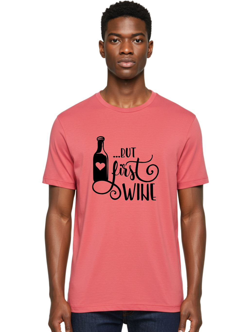 But-First-Wine Men'S Graphic Tee, 100% Cotton, Comfortable Casual Summer Wear, Machine Washable, Wine Bottle With Heart, Wine Lovers, Wine Quotes, Funny Quotes About Wine, Wine Sayings, Wine Time, Wine O'Clock, Relaxed Vibes Aad971