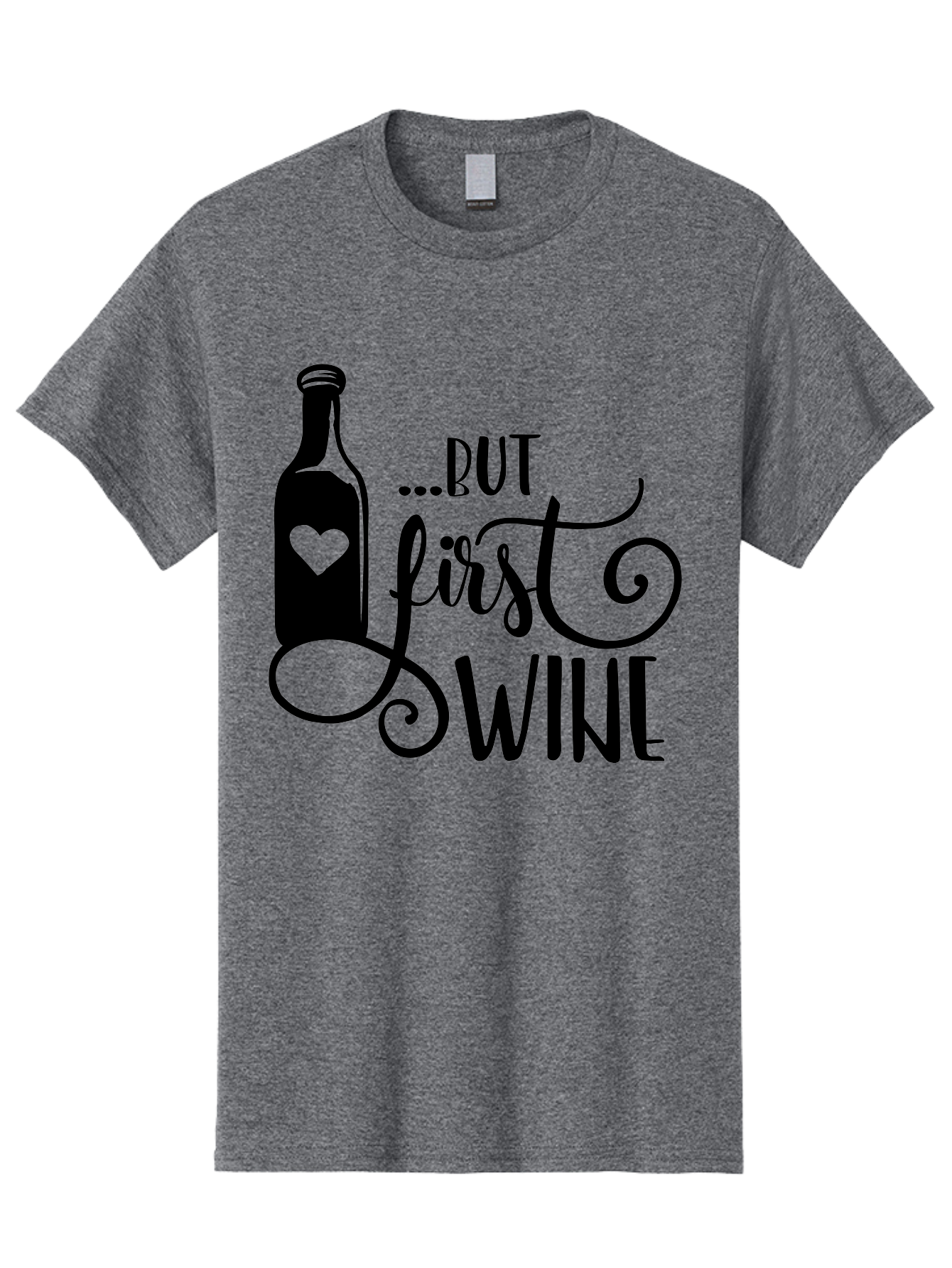 But-First-Wine Men'S Graphic Tee, 100% Cotton, Comfortable Casual Summer Wear, Machine Washable, Wine Bottle With Heart, Wine Lovers, Wine Quotes, Funny Quotes About Wine, Wine Sayings, Wine Time, Wine O'Clock, Relaxed Vibes Aad971