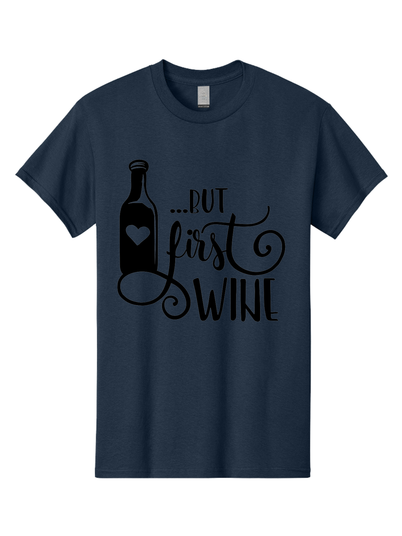 But-First-Wine Men'S Graphic Tee, 100% Cotton, Comfortable Casual Summer Wear, Machine Washable, Wine Bottle With Heart, Wine Lovers, Wine Quotes, Funny Quotes About Wine, Wine Sayings, Wine Time, Wine O'Clock, Relaxed Vibes Aad971
