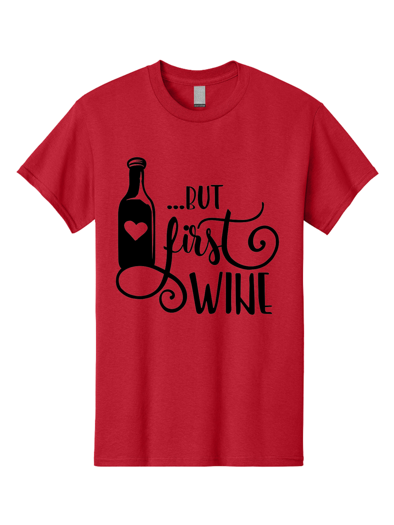 But-First-Wine Men'S Graphic Tee, 100% Cotton, Comfortable Casual Summer Wear, Machine Washable, Wine Bottle With Heart, Wine Lovers, Wine Quotes, Funny Quotes About Wine, Wine Sayings, Wine Time, Wine O'Clock, Relaxed Vibes Aad971