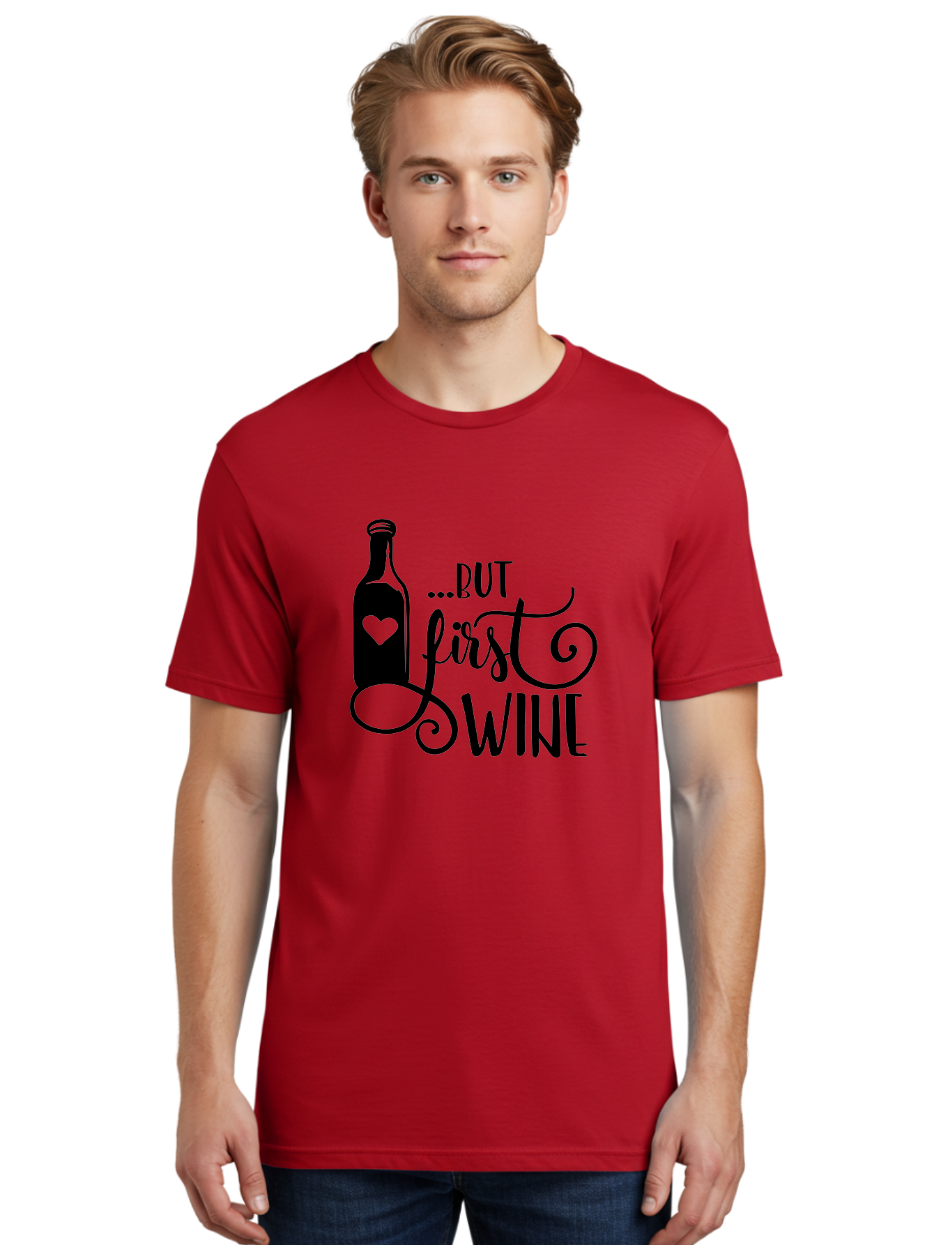 But-First-Wine Men'S Graphic Tee, 100% Cotton, Comfortable Casual Summer Wear, Machine Washable, Wine Bottle With Heart, Wine Lovers, Wine Quotes, Funny Quotes About Wine, Wine Sayings, Wine Time, Wine O'Clock, Relaxed Vibes Aad971