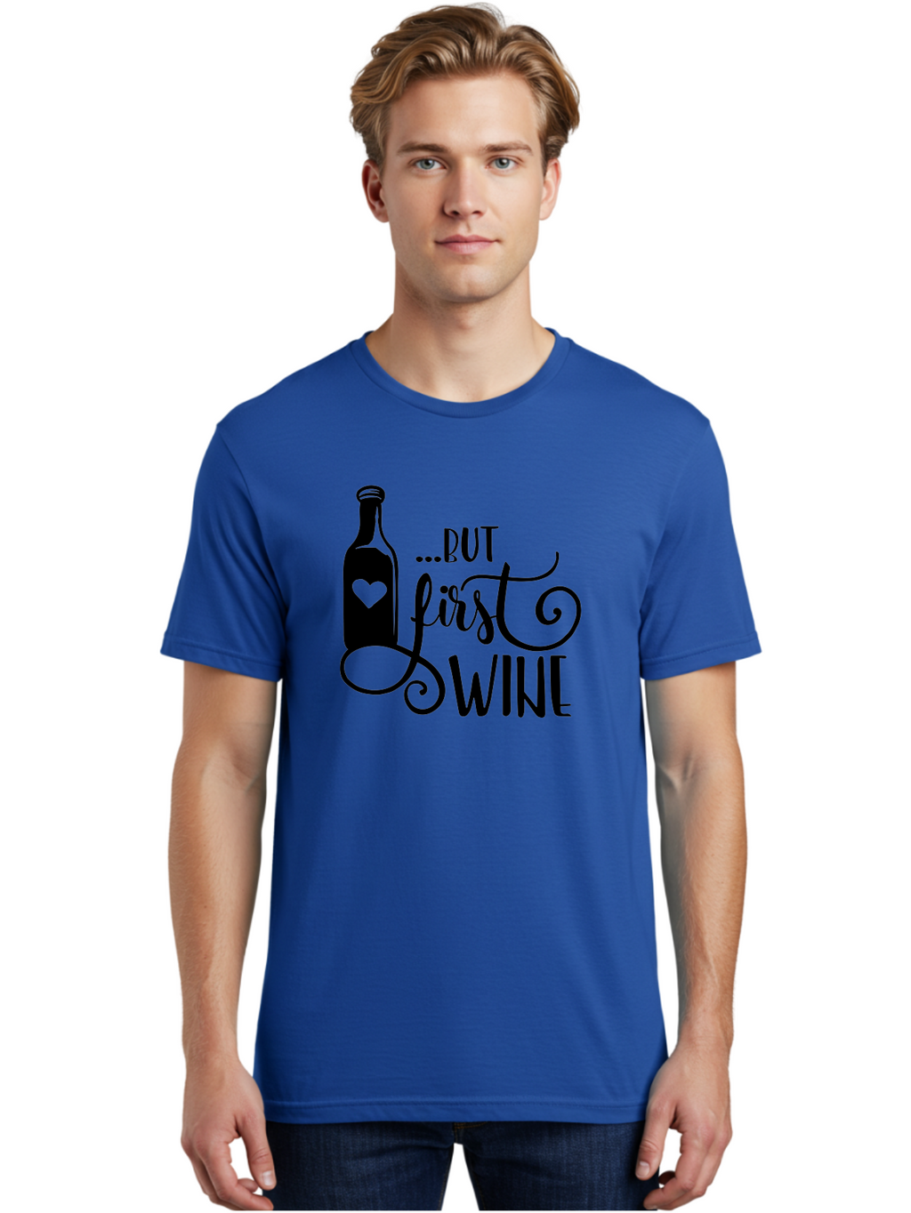 But-First-Wine Men'S Graphic Tee, 100% Cotton, Comfortable Casual Summer Wear, Machine Washable, Wine Bottle With Heart, Wine Lovers, Wine Quotes, Funny Quotes About Wine, Wine Sayings, Wine Time, Wine O'Clock, Relaxed Vibes Aad971