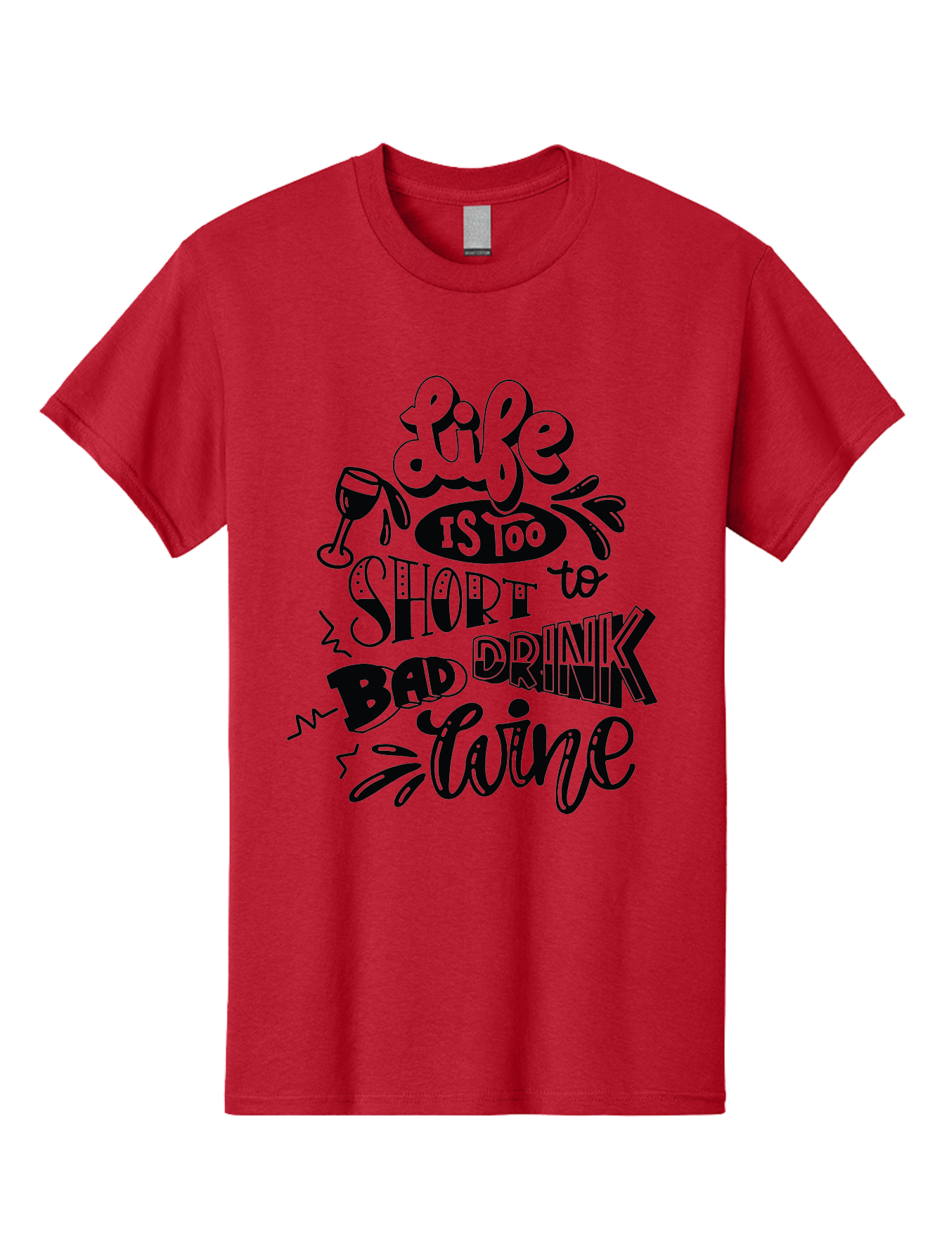 Life-Is-Too-Short-To-Drink-Bad-Wine Men'S Graphic Tee, 100% Cotton, Comfortable Casual Summer Wear, Machine Washable, Wine Quote, Life Is Too Short, Drink Wine, Good Wine, Wine Lovers, Happy Hour, Wine Time, Relax With Wine, Wine Enjoyment Aad977