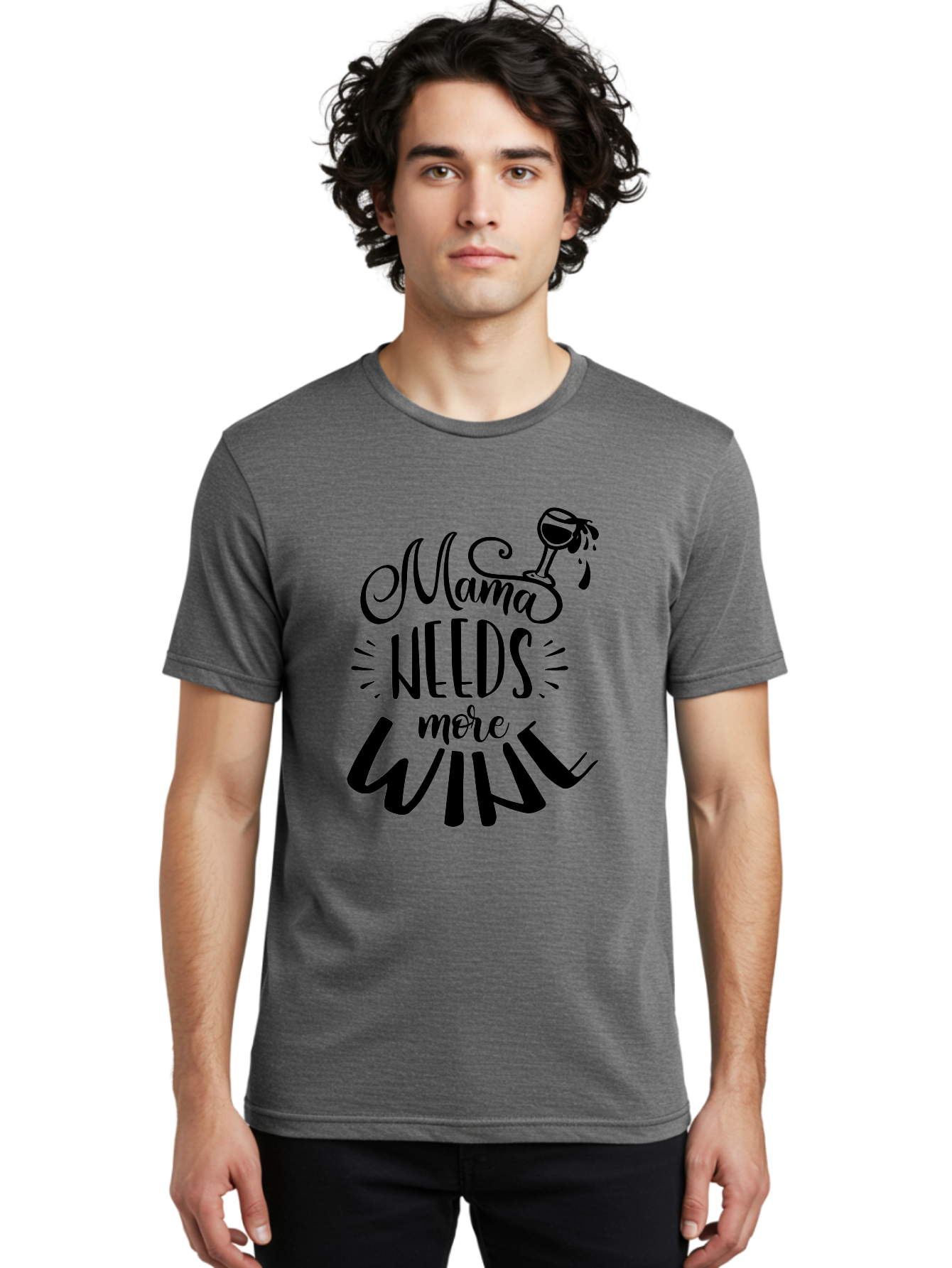 Mama-Needs-More-Wine Men'S Graphic Tee, 100% Cotton, Comfortable Casual Summer Wear, Machine Washable, Mama Needs More Wine, Funny Quote, Wine Humor, Mom Life, Wine Lover, Humorous Saying, Relatable Phrase, Parenting Joke Aad979
