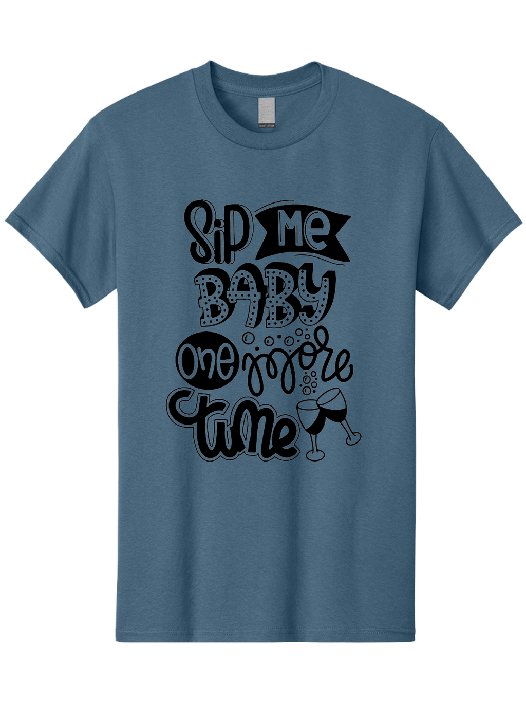 Sip-Me-Baby-One-More-Time Men'S Graphic Tee, 100% Cotton, Comfortable Casual Summer Wear, Machine Washable, Funny Quote, Sassy Phrase, Wine Glass, Champagne Toast, Party Time, Celebration, Sip Me Baby One More Time, Humor, Celebration Quote Aad984
