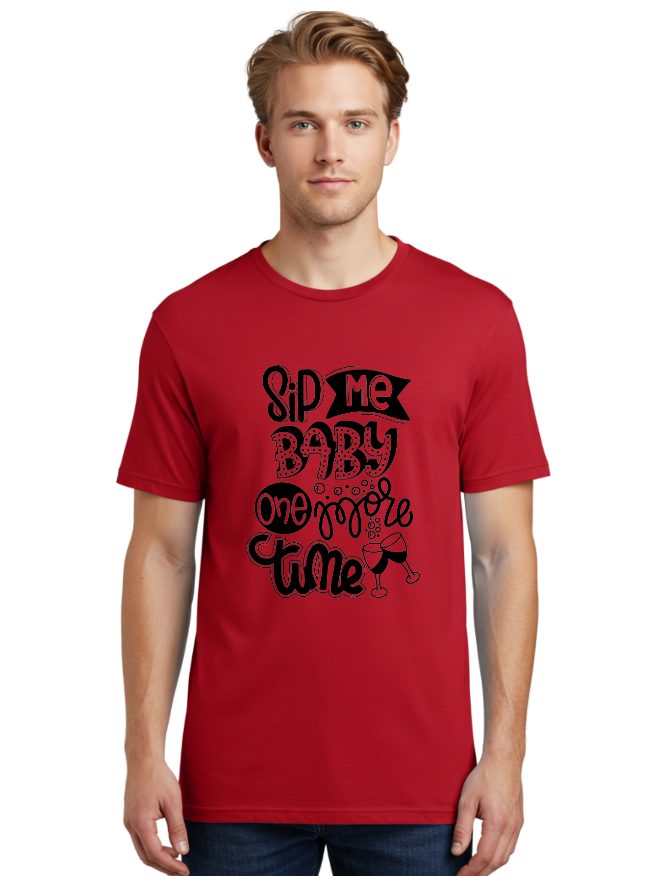Sip-Me-Baby-One-More-Time Men'S Graphic Tee, 100% Cotton, Comfortable Casual Summer Wear, Machine Washable, Funny Quote, Sassy Phrase, Wine Glass, Champagne Toast, Party Time, Celebration, Sip Me Baby One More Time, Humor, Celebration Quote Aad984