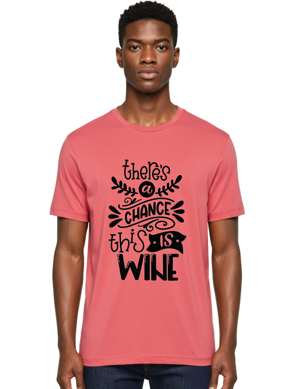 There-S-A-Chance-This-Is-Wine Men'S Graphic Tee, 100% Cotton, Comfortable Casual Summer Wear, Machine Washable, Wine Pun, Funny Quote, Chance This Is Wine, Witty Saying, Humorous Phrase, Wine Humor, Clever Joke, Laugh Out Loud Aad985