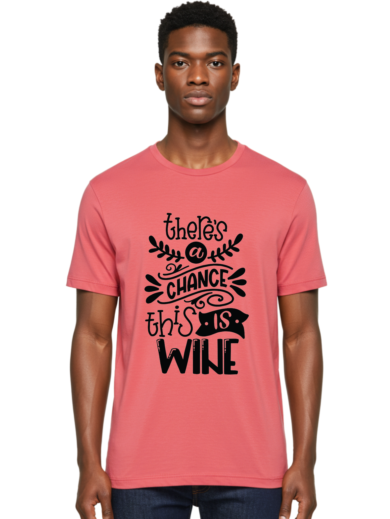 There-S-A-Chance-This-Is-Wine Men'S Graphic Tee, 100% Cotton, Comfortable Casual Summer Wear, Machine Washable, Wine Pun, Funny Quote, Chance This Is Wine, Witty Saying, Humorous Phrase, Wine Humor, Clever Joke, Laugh Out Loud Aad985