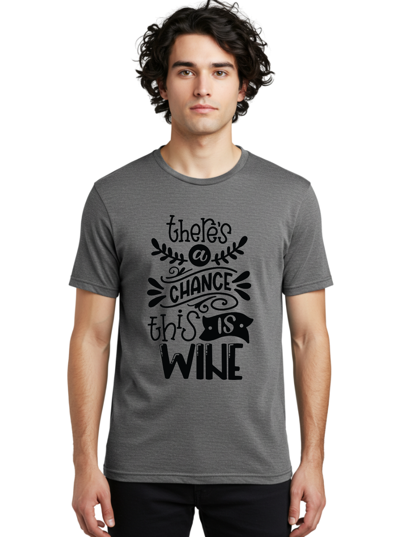There-S-A-Chance-This-Is-Wine Men'S Graphic Tee, 100% Cotton, Comfortable Casual Summer Wear, Machine Washable, Wine Pun, Funny Quote, Chance This Is Wine, Witty Saying, Humorous Phrase, Wine Humor, Clever Joke, Laugh Out Loud Aad985