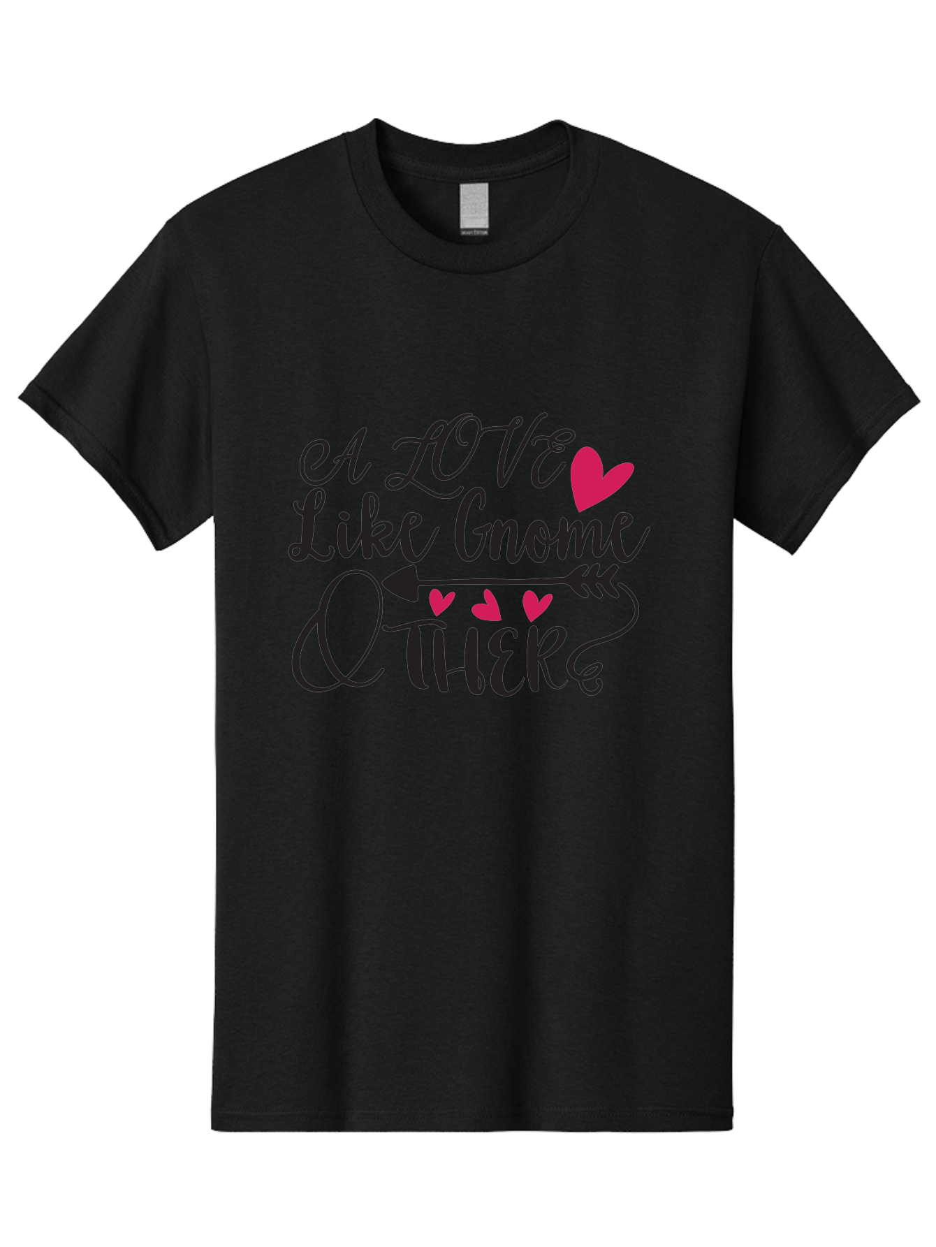 A Love Like Gnome Other Men'S Graphic Tee, 100% Cotton, Comfortable Casual Summer Wear, Machine Washable, Love Quote, Gnome Love, Quirky Phrase, Heartwarming Message, Playful Typography, Cute Design, Whimsical Hearts, Arrow Symbol Aae090