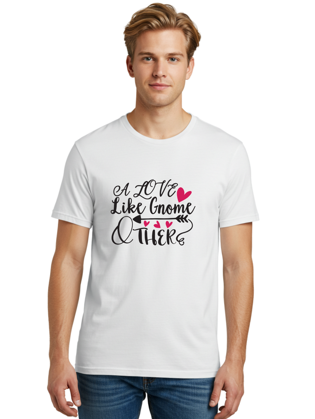 A Love Like Gnome Other Men'S Graphic Tee, 100% Cotton, Comfortable Casual Summer Wear, Machine Washable, Love Quote, Gnome Love, Quirky Phrase, Heartwarming Message, Playful Typography, Cute Design, Whimsical Hearts, Arrow Symbol Aae090