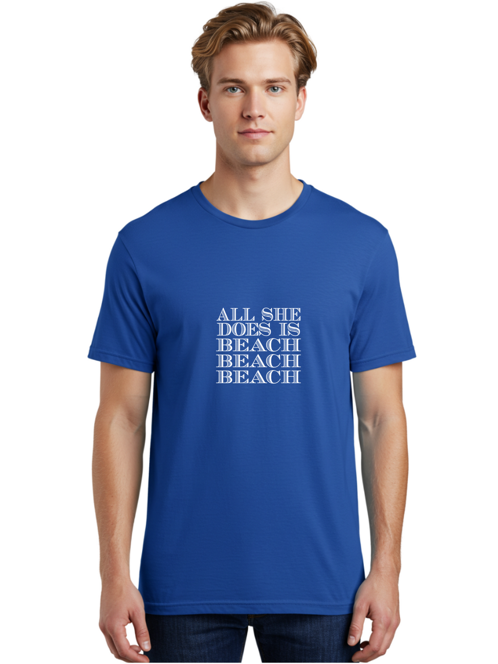 All She Does Is Men'S Graphic Tee, 100% Cotton, Comfortable Casual Summer Wear, Machine Washable, Beach Lifestyle, Beach Quotes, Summer Vibes, Coastal Living, Beachy Feel, Positive Affirmations Aae098