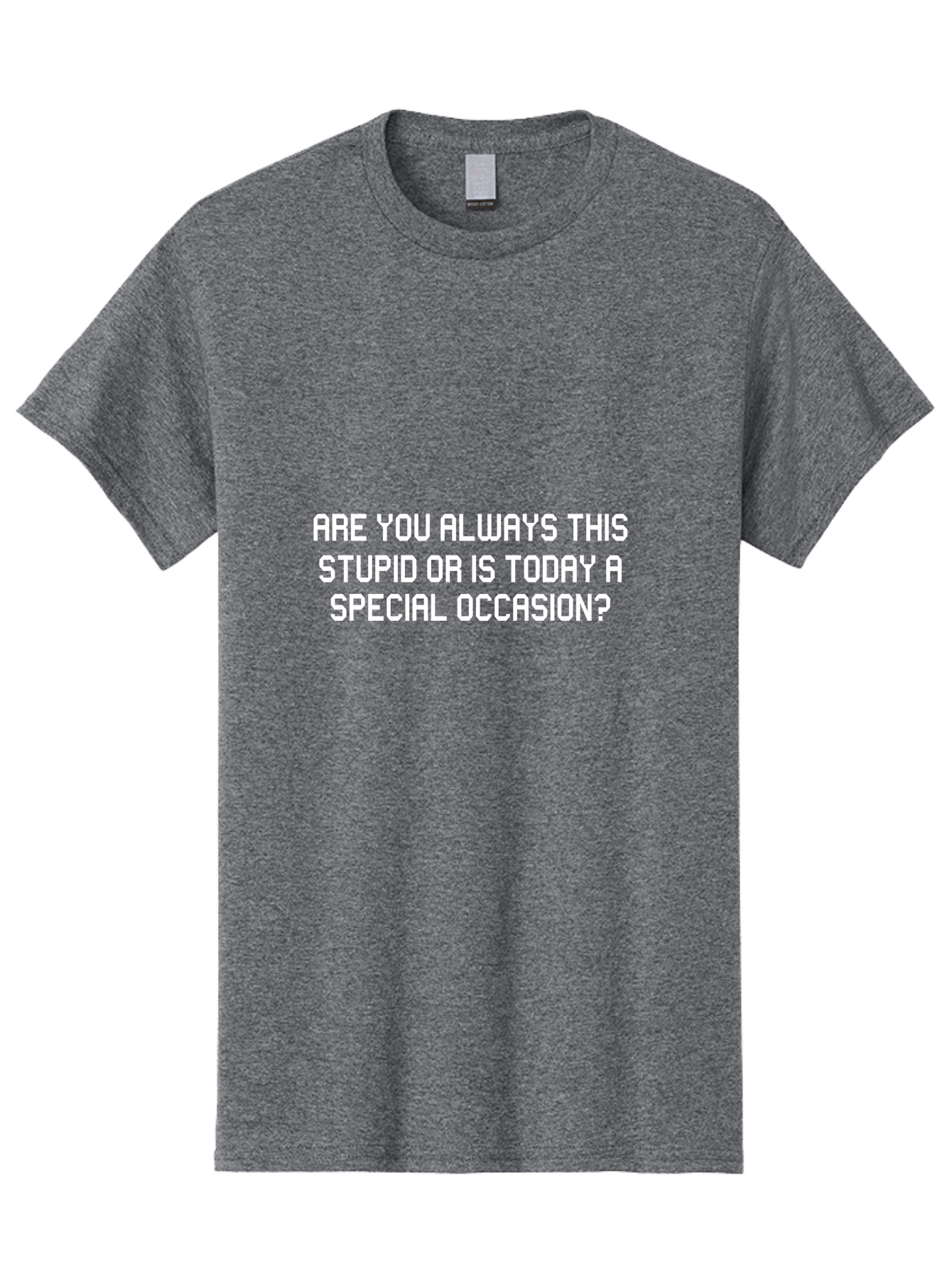 Are You Always This Stupid Men'S Graphic Tee, 100% Cotton, Comfortable Casual Summer Wear, Machine Washable, Sarcastic Quote, Funny Saying, Humorous Phrase, Witty Remark, Clever Insult, Aae117