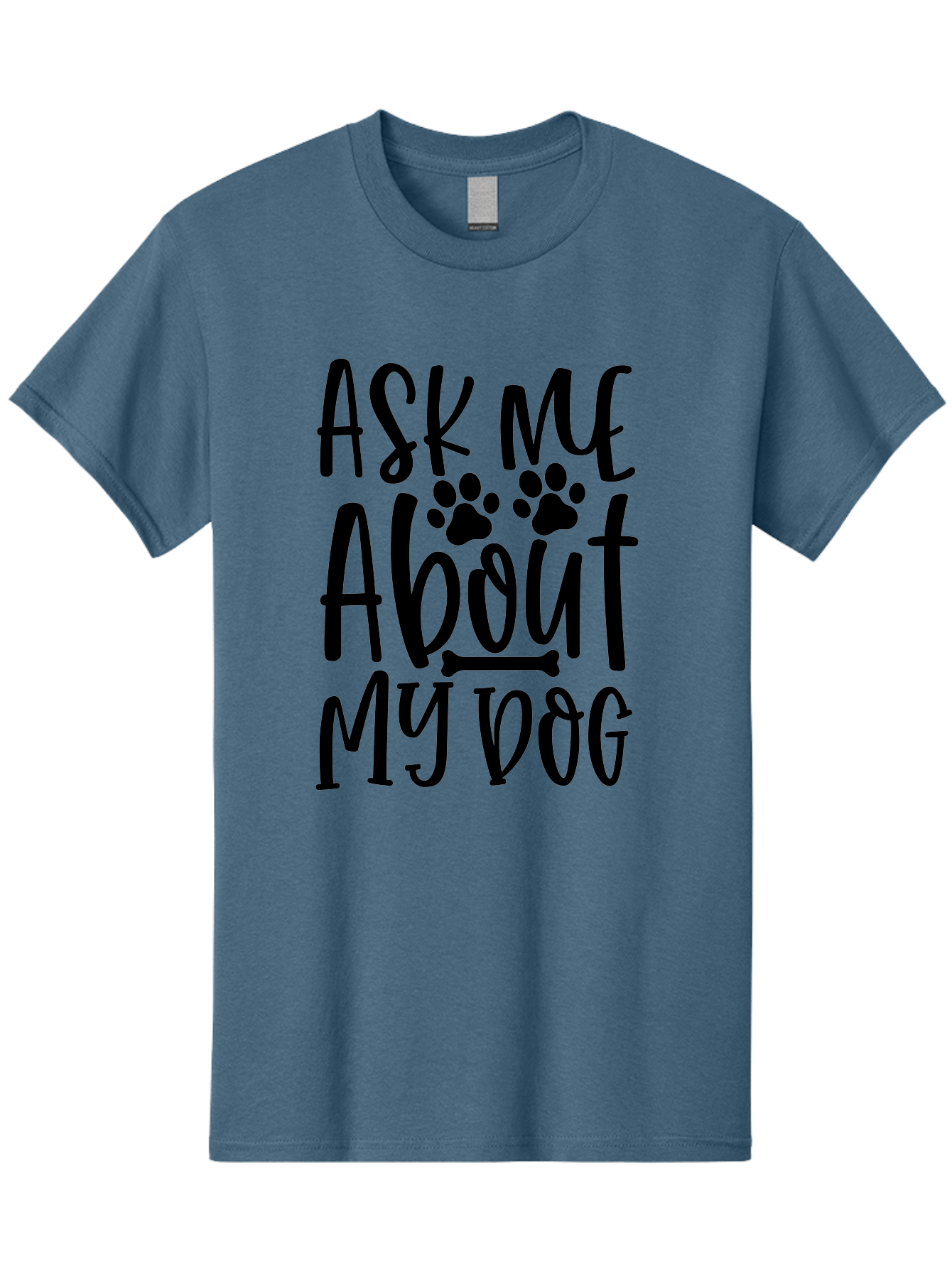 Ask Me About My Dog Men'S Graphic Tee, 100% Cotton, Comfortable Casual Summer Wear, Machine Washable, Dog Lover, Dog Owner, Pet Parent, Dog Enthusiast, Animal Love, Dog Quotes, Dog Sayings, Paw Print, Dog Bone Aae120