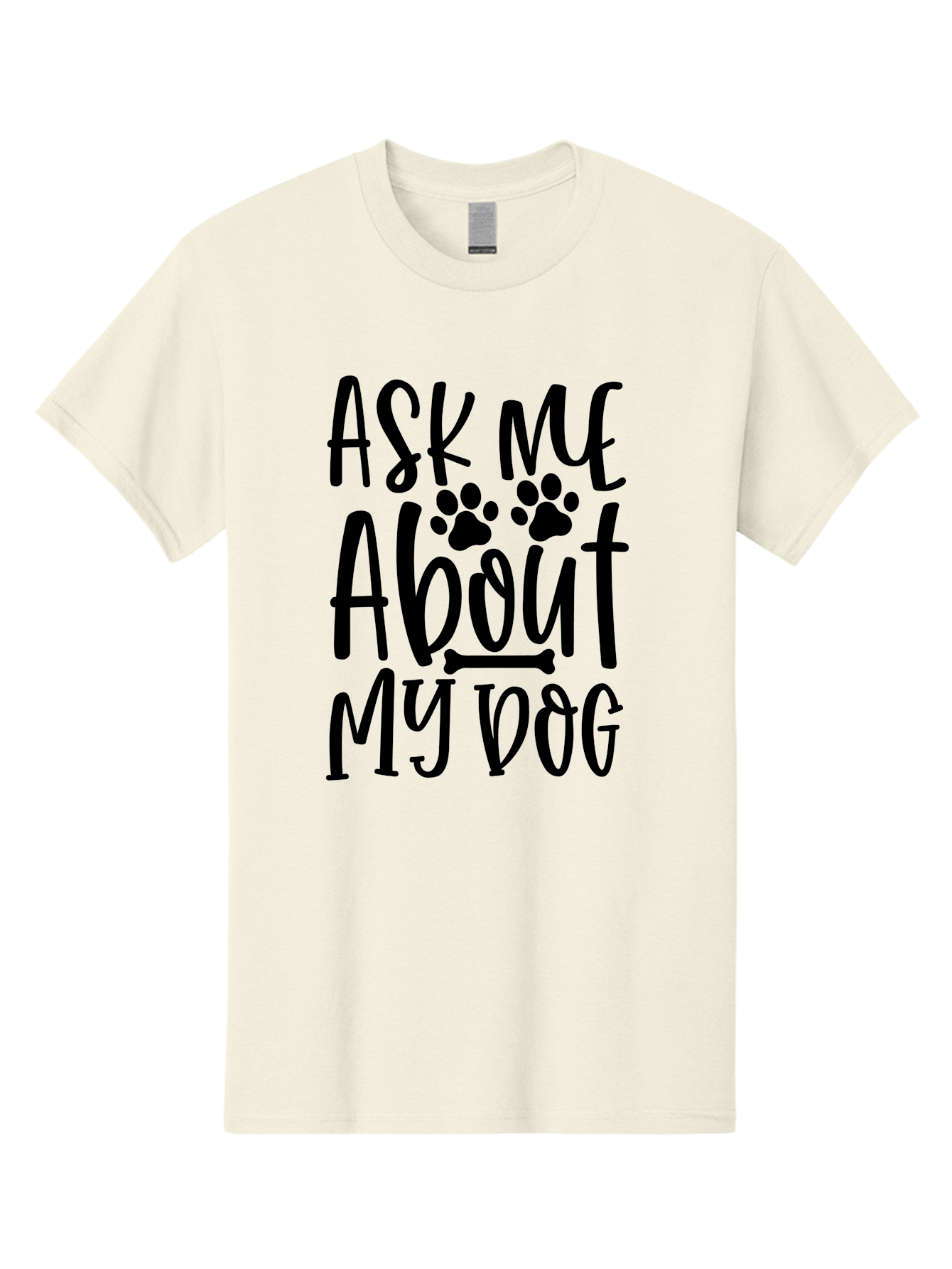 Ask Me About My Dog Men'S Graphic Tee, 100% Cotton, Comfortable Casual Summer Wear, Machine Washable, Dog Lover, Dog Owner, Pet Parent, Dog Enthusiast, Animal Love, Dog Quotes, Dog Sayings, Paw Print, Dog Bone Aae120