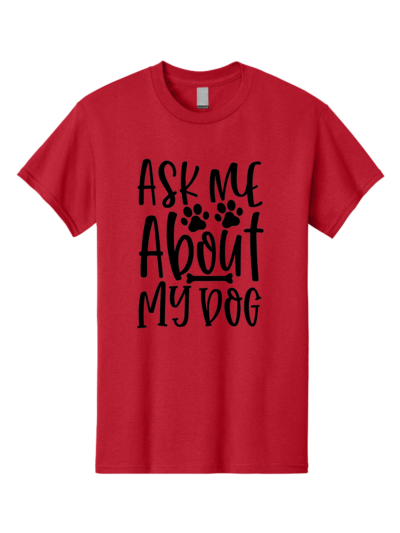 Ask Me About My Dog Men'S Graphic Tee, 100% Cotton, Comfortable Casual Summer Wear, Machine Washable, Dog Lover, Dog Owner, Pet Parent, Dog Enthusiast, Animal Love, Dog Quotes, Dog Sayings, Paw Print, Dog Bone Aae120