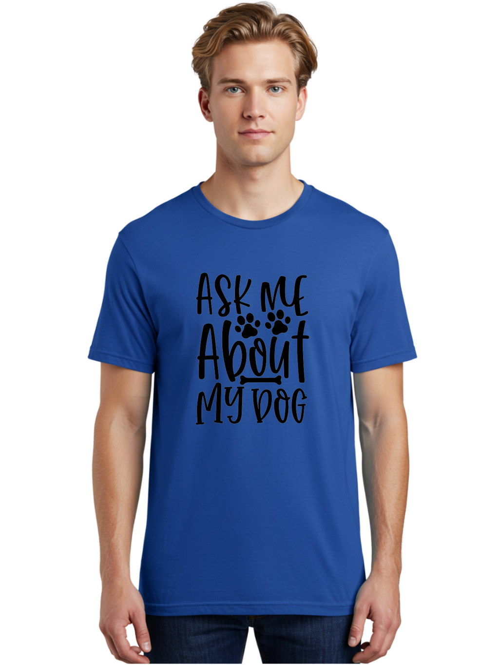 Ask Me About My Dog Men'S Graphic Tee, 100% Cotton, Comfortable Casual Summer Wear, Machine Washable, Dog Lover, Dog Owner, Pet Parent, Dog Enthusiast, Animal Love, Dog Quotes, Dog Sayings, Paw Print, Dog Bone Aae120