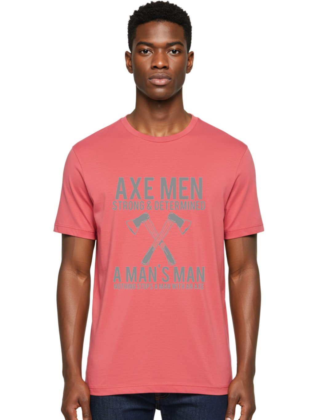 Axe Man Men'S Graphic Tee, 100% Cotton, Comfortable Casual Summer Wear, Machine Washable, Axe Men, Strong And Determined, Crossed Axes, Man'S Man, Nothing Stops A Man With An Axe, Lumberjack Culture, Woodsman Pride Aae121