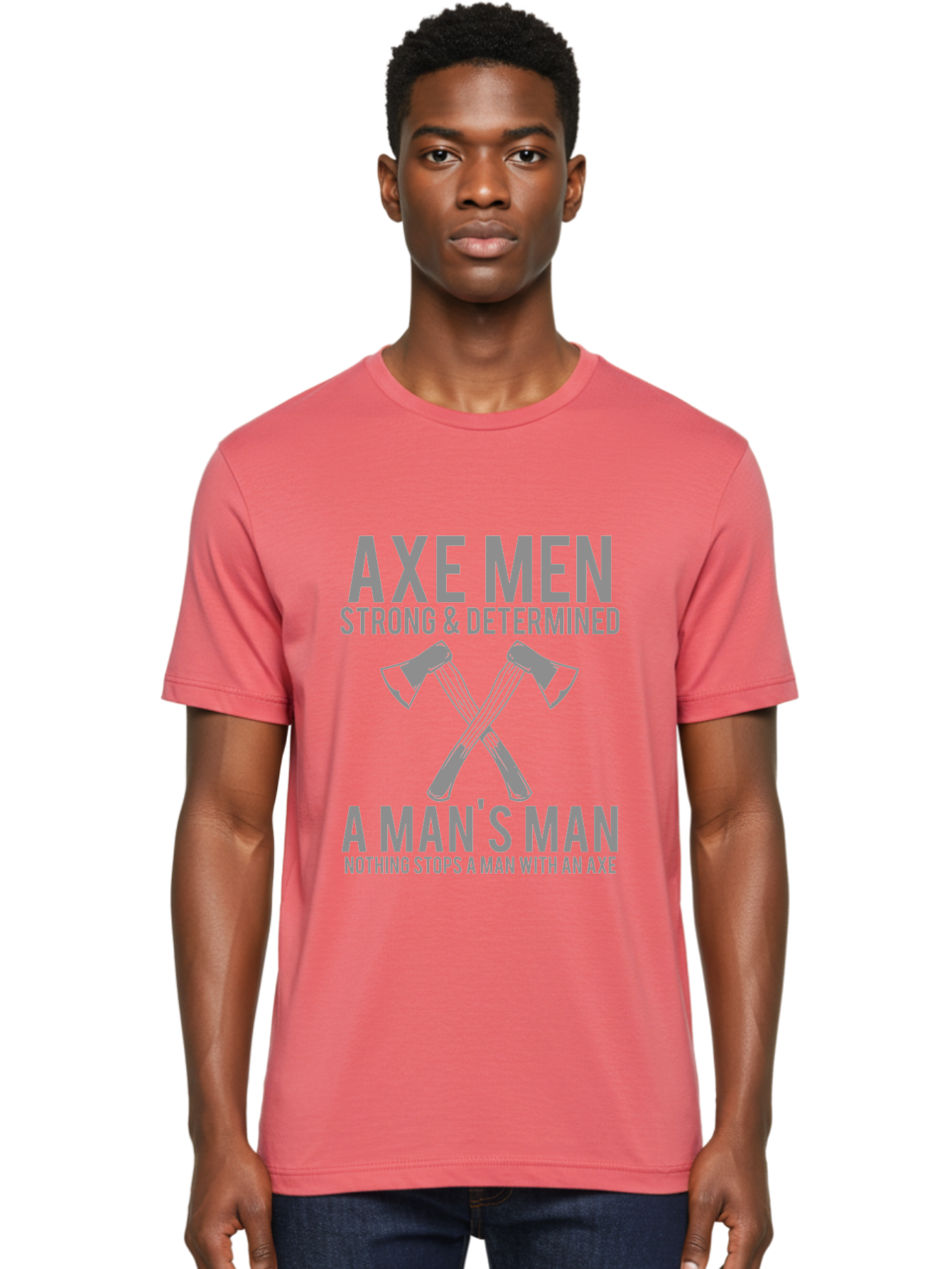 Axe Man Men'S Graphic Tee, 100% Cotton, Comfortable Casual Summer Wear, Machine Washable, Axe Men, Strong And Determined, Crossed Axes, Man'S Man, Nothing Stops A Man With An Axe, Lumberjack Culture, Woodsman Pride Aae121