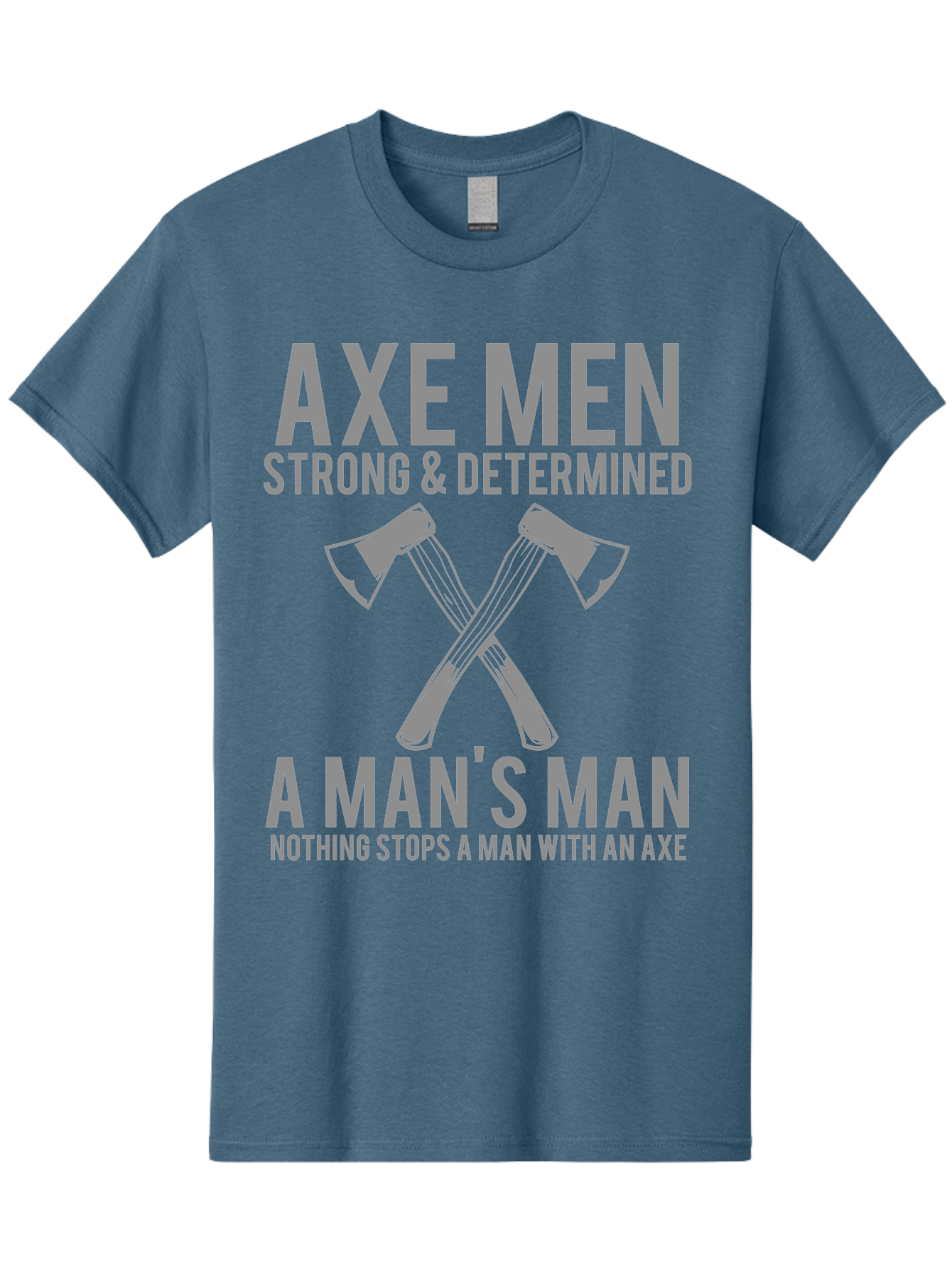 Axe Man Men'S Graphic Tee, 100% Cotton, Comfortable Casual Summer Wear, Machine Washable, Axe Men, Strong And Determined, Crossed Axes, Man'S Man, Nothing Stops A Man With An Axe, Lumberjack Culture, Woodsman Pride Aae121