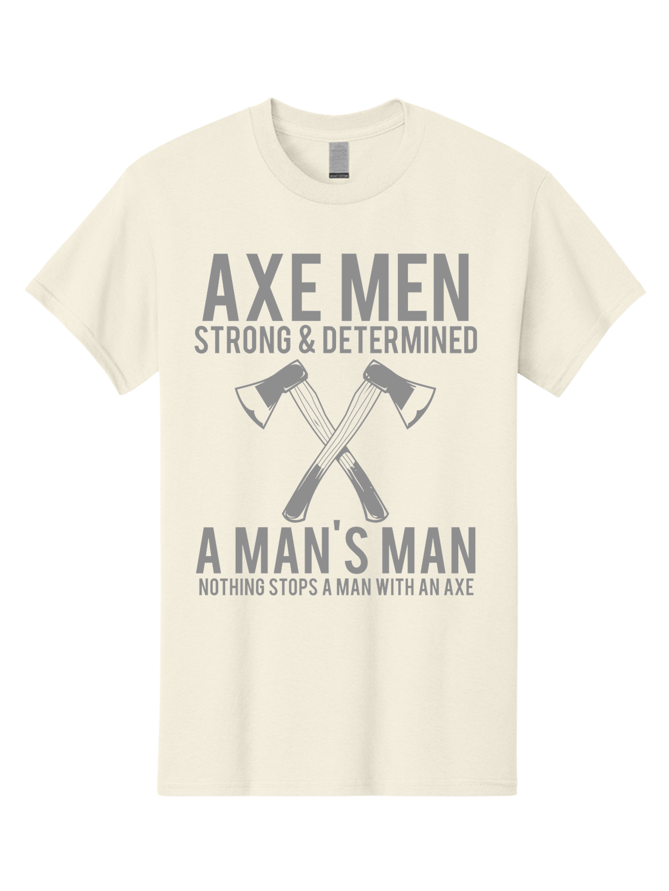 Axe Man Men'S Graphic Tee, 100% Cotton, Comfortable Casual Summer Wear, Machine Washable, Axe Men, Strong And Determined, Crossed Axes, Man'S Man, Nothing Stops A Man With An Axe, Lumberjack Culture, Woodsman Pride Aae121