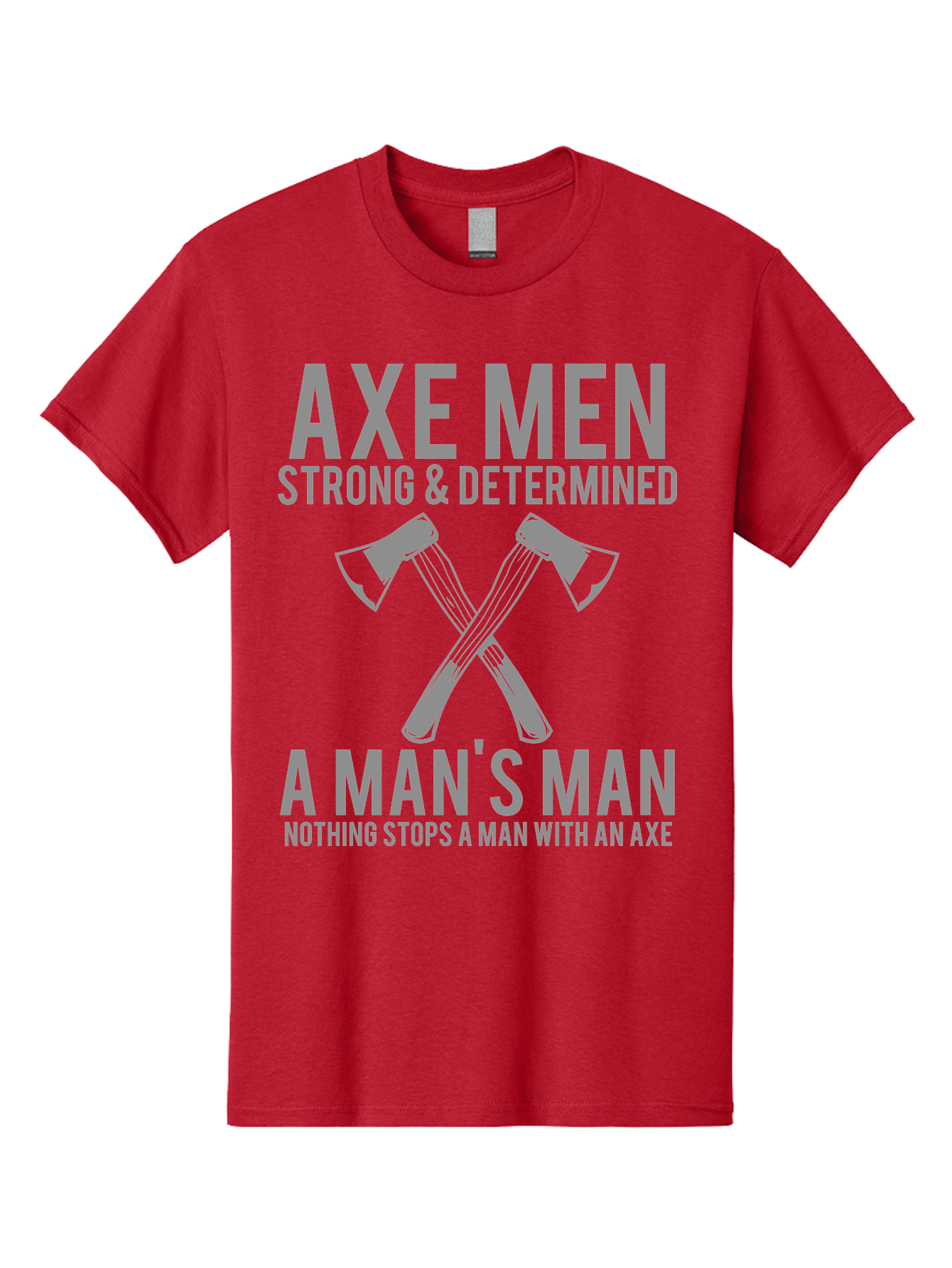 Axe Man Men'S Graphic Tee, 100% Cotton, Comfortable Casual Summer Wear, Machine Washable, Axe Men, Strong And Determined, Crossed Axes, Man'S Man, Nothing Stops A Man With An Axe, Lumberjack Culture, Woodsman Pride Aae121