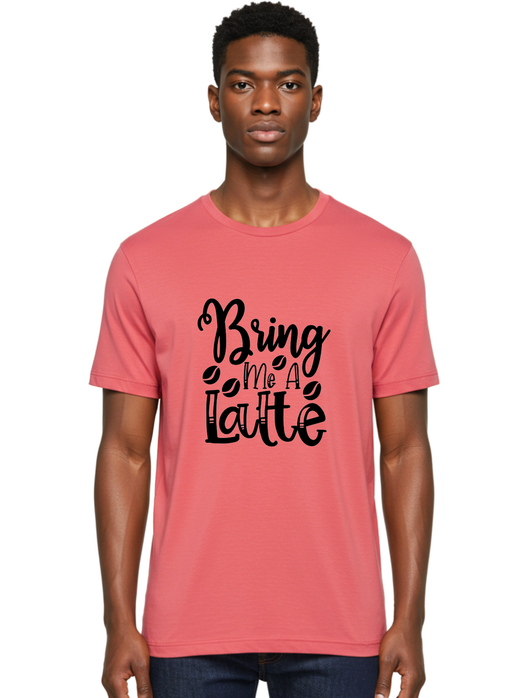 Bring Me A Latte Men'S Graphic Tee, 100% Cotton, Comfortable Casual Summer Wear, Machine Washable, Coffee Quotes, Latte Art, Coffee Lover, Caffeine Fix, Morning Coffee, Coffee Break, Coffee Beans, Latte Design Aae157