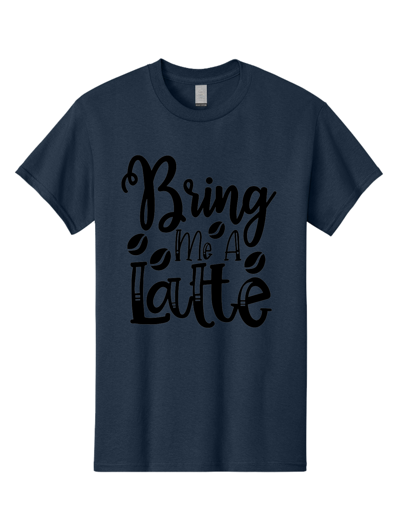 Bring Me A Latte Men'S Graphic Tee, 100% Cotton, Comfortable Casual Summer Wear, Machine Washable, Coffee Quotes, Latte Art, Coffee Lover, Caffeine Fix, Morning Coffee, Coffee Break, Coffee Beans, Latte Design Aae157