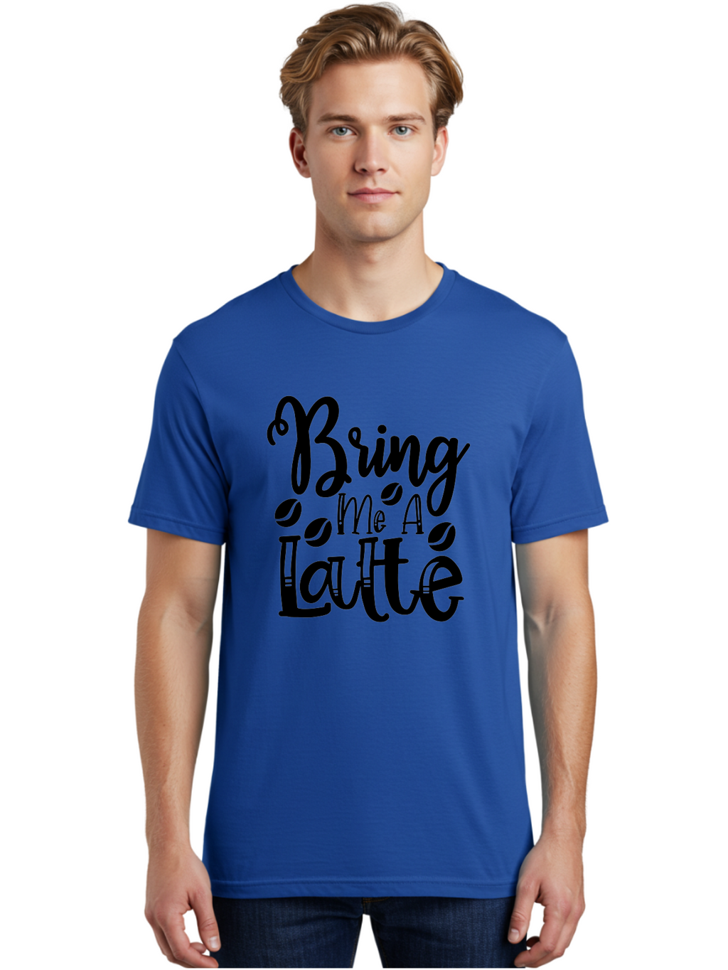 Bring Me A Latte Men'S Graphic Tee, 100% Cotton, Comfortable Casual Summer Wear, Machine Washable, Coffee Quotes, Latte Art, Coffee Lover, Caffeine Fix, Morning Coffee, Coffee Break, Coffee Beans, Latte Design Aae157