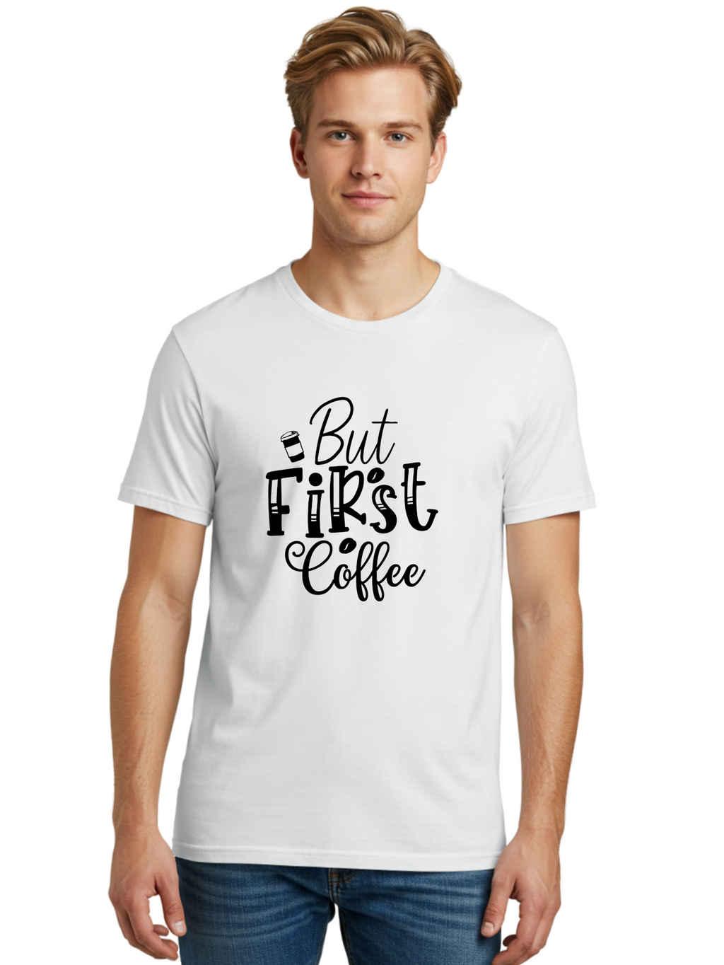 But First Coffee Men'S Graphic Tee, 100% Cotton, Comfortable Casual Summer Wear, Machine Washable, Coffee Lover, Morning Motivation, Caffeine Fix, Daily Grind, Coffee Culture, Coffee Quotes, Funny Sayings Aae163