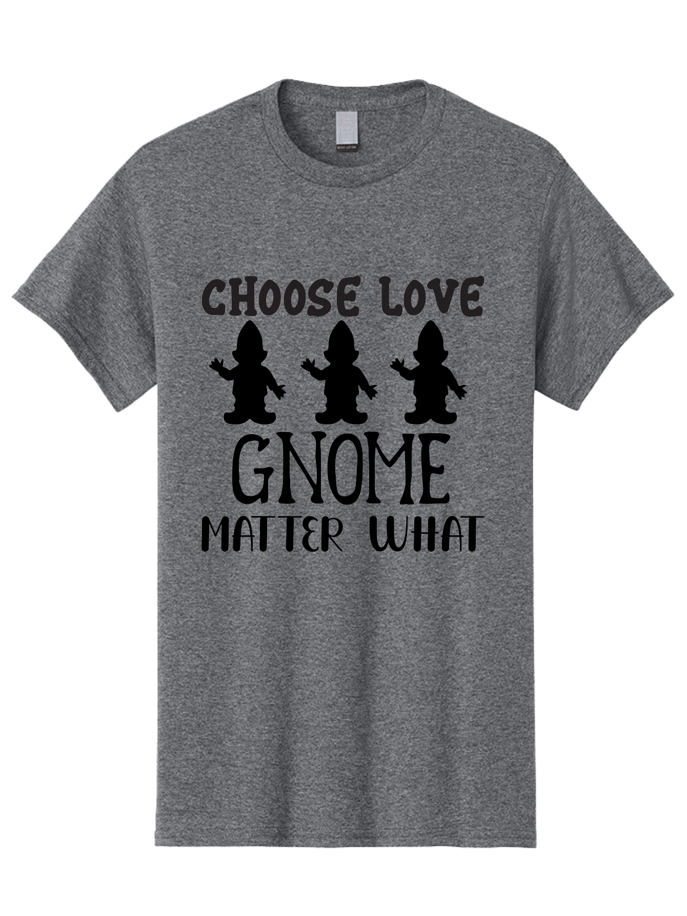 Choose Love Gnome Matter What Men'S Graphic Tee, 100% Cotton, Comfortable Casual Summer Wear, Machine Washable, Funny Gnomes, Gnome Love, Inspirational Quotes, Choose Love, Gnome Pun, Motivational Phrases, Quirky Garden Gnomes, Aae181
