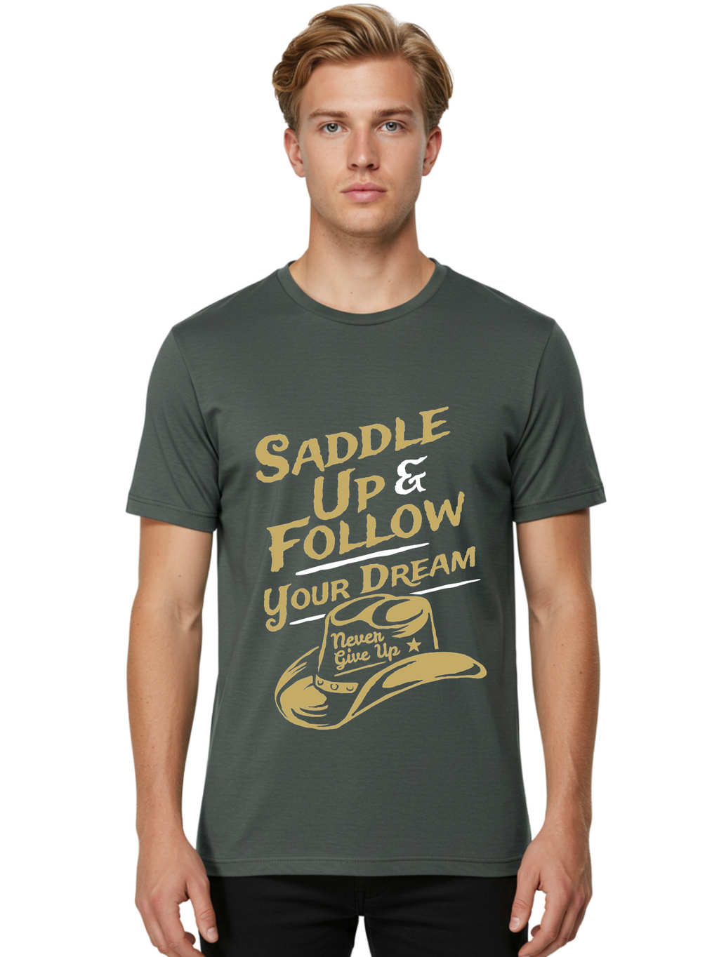 Follow Your Dream Men'S Graphic Tee, 100% Cotton, Comfortable Casual Summer Wear, Machine Washable, Cowboy Hat, Inspirational Quote, Motivational Phrase, Never Give Up, Follow Your Dream, Saddle Up, Cowboy Culture, Western Lifestyle, Aae287