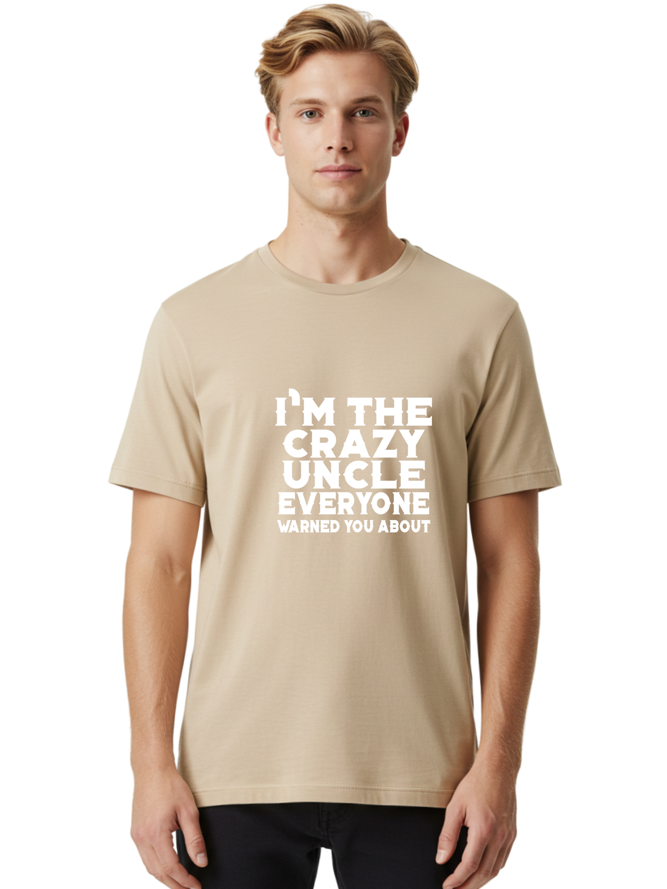 I_M The Crazy Uncle Men'S Graphic Tee, 100% Cotton, Comfortable Casual Summer Wear, Machine Washable, Funny Uncle Quote, Crazy Uncle Humor, Warned You About, Humorous Saying, Quirky Design, Playful Text, Amusing Phrase Aae420