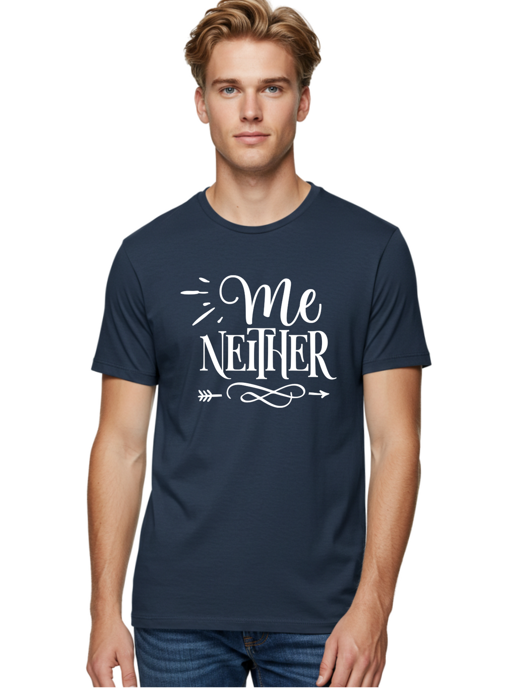 Me Neither - White Men'S Graphic Tee, 100% Cotton, Comfortable Casual Summer Wear, Machine Washable, Me Neither, Funny Quote, Witty Saying, Humorous Phrase, Relatable Humor, Sarcastic Expression, Clever Design Aae496