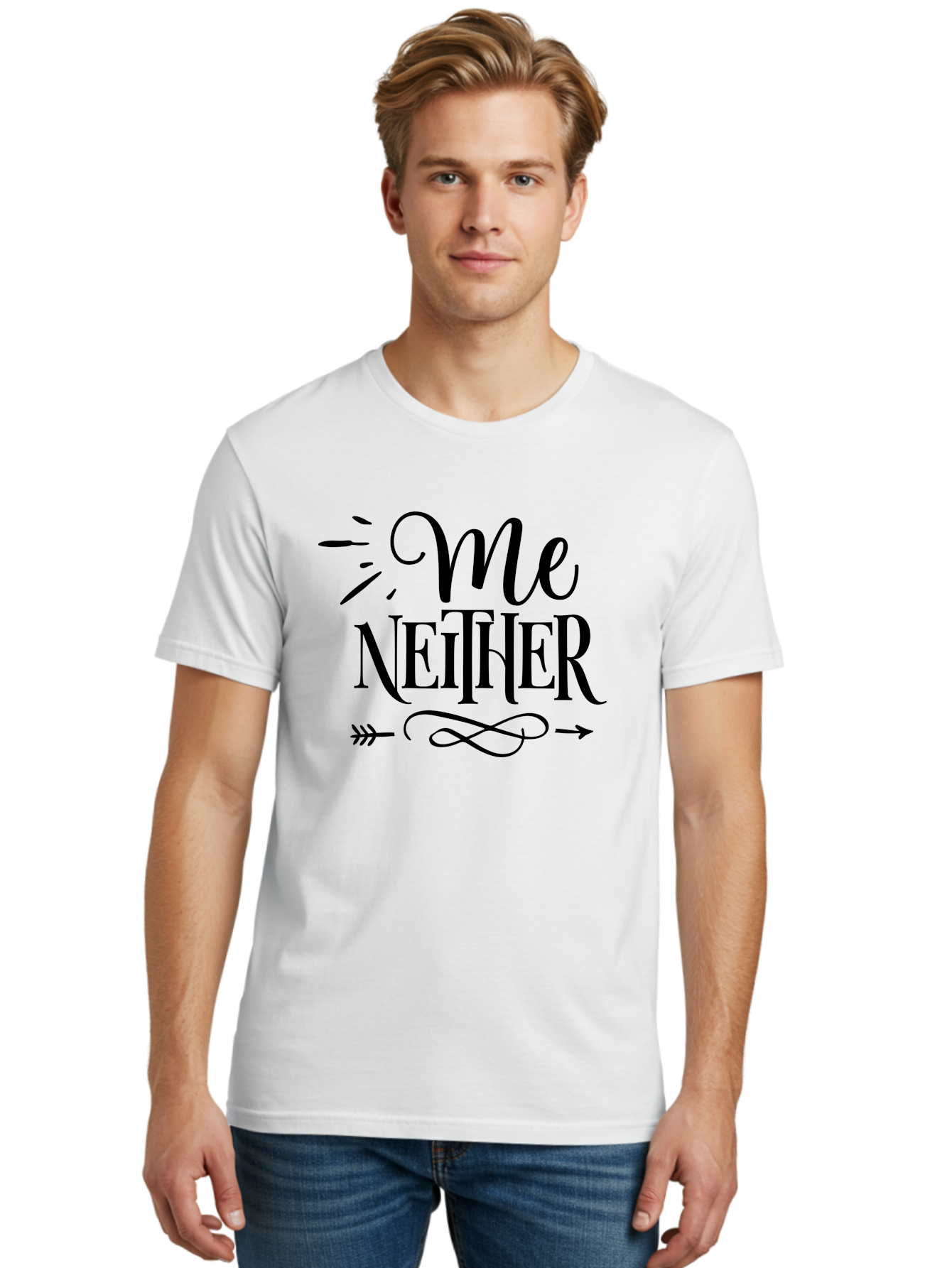 Me Neither Men'S Graphic Tee, 100% Cotton, Comfortable Casual Summer Wear, Machine Washable, Me Neither, Typography, Motivational Quote, Black Text, Arrow Design, Swirly Pattern, Elegant Font, Graphic Design Aae497