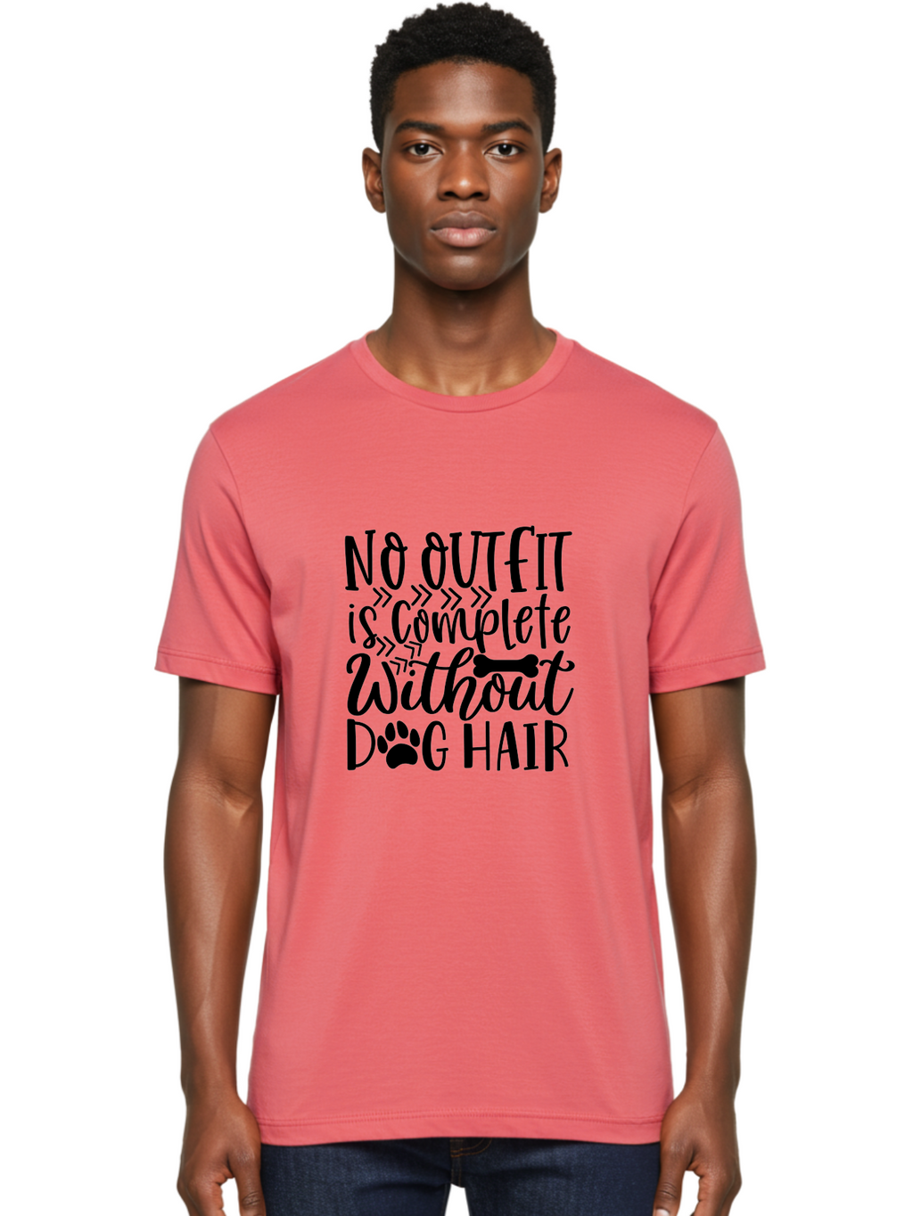 No Outfit Is Complete Without Dog Hair Men'S Graphic Tee, 100% Cotton, Comfortable Casual Summer Wear, Machine Washable, Funny Dog Quote, Dog Hair Humor, Pet Owners Joke, Dog Lovers Gift, Dog Hair On Clothes, Pet Hair Humor, Dog Sayings Aae536