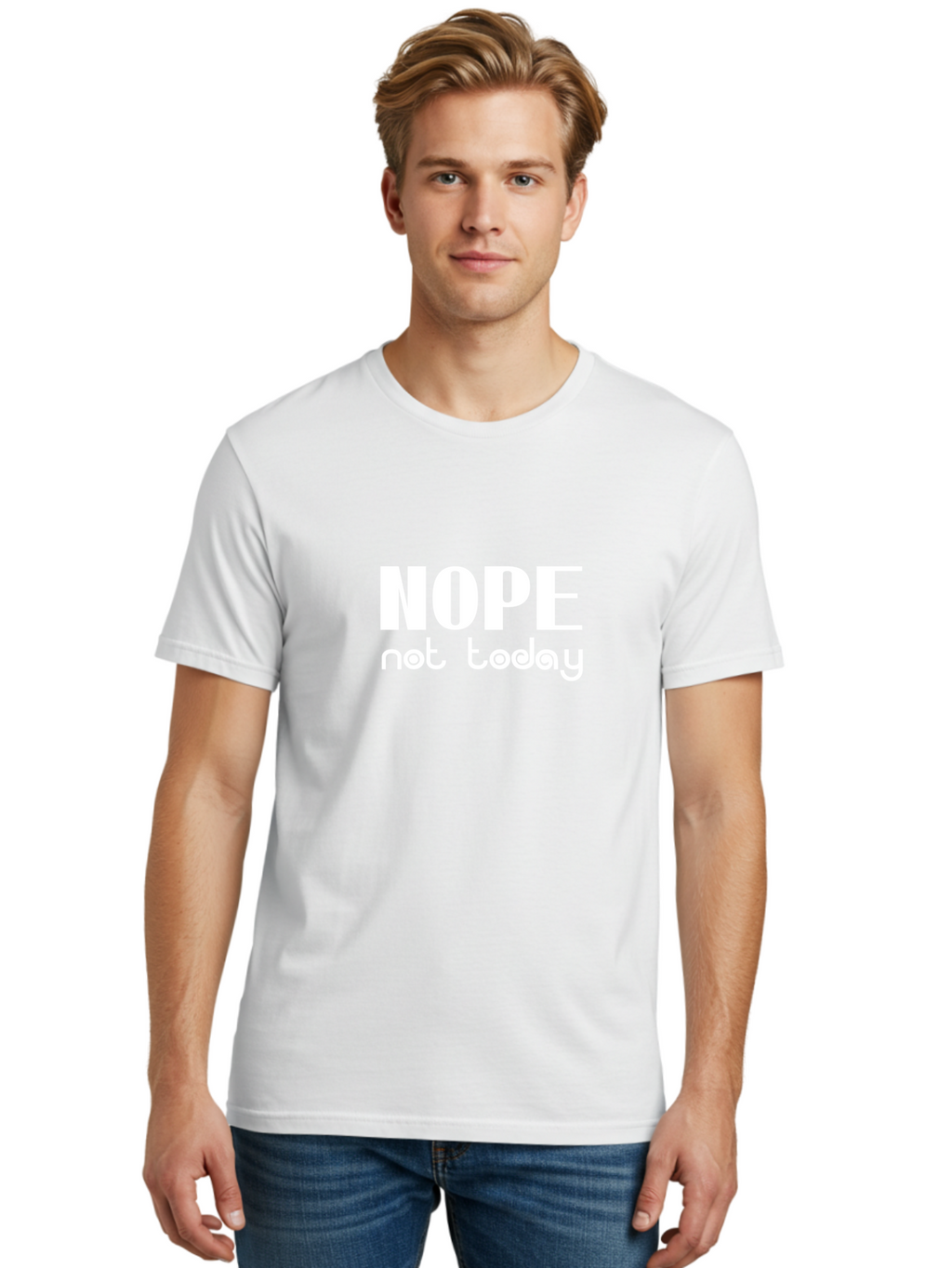 Nope Not Today Men'S Graphic Tee, 100% Cotton, Comfortable Casual Summer Wear, Machine Washable, Nope Not Today, Funny Quote, Humorous Saying, Refusal Phrase, Sassy Expression, Bold Text, Playful Font, Witty Remark, Modern Design Aae540